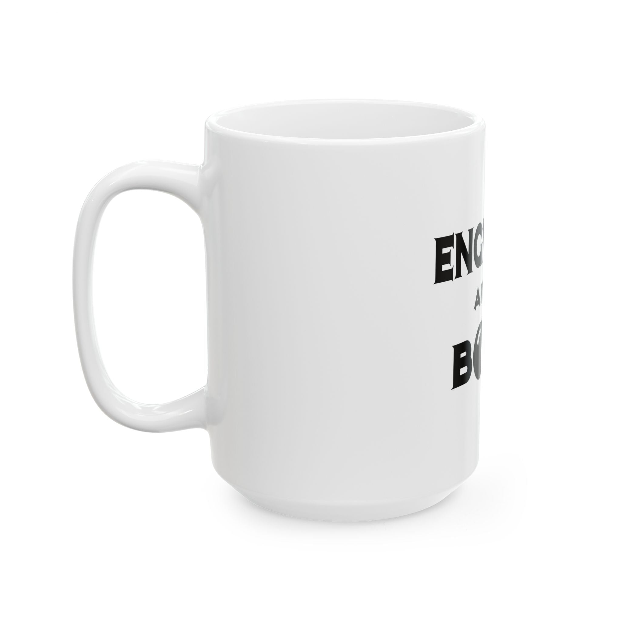 Engineers Are The Bomb! (2) - Ceramic Mug, (11oz, 15oz)