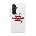 Naughty Anesthesiologist Assistant - Tough Phone Cases