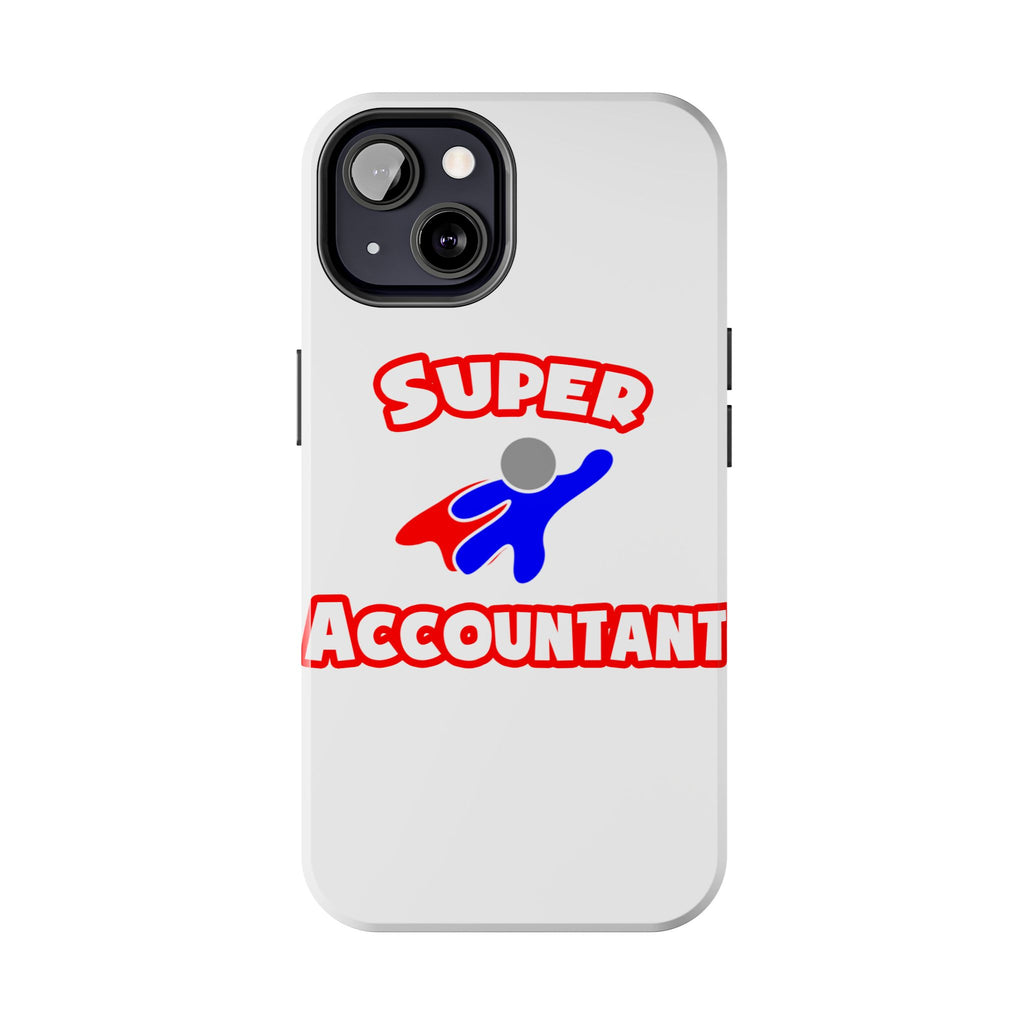 Super Accountant (2) - Tough Phone Cases