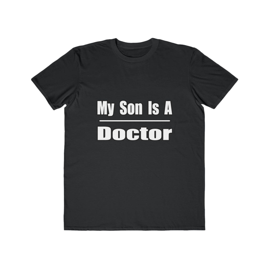 My Son Doctor - Men's Lightweight Fashion Tee