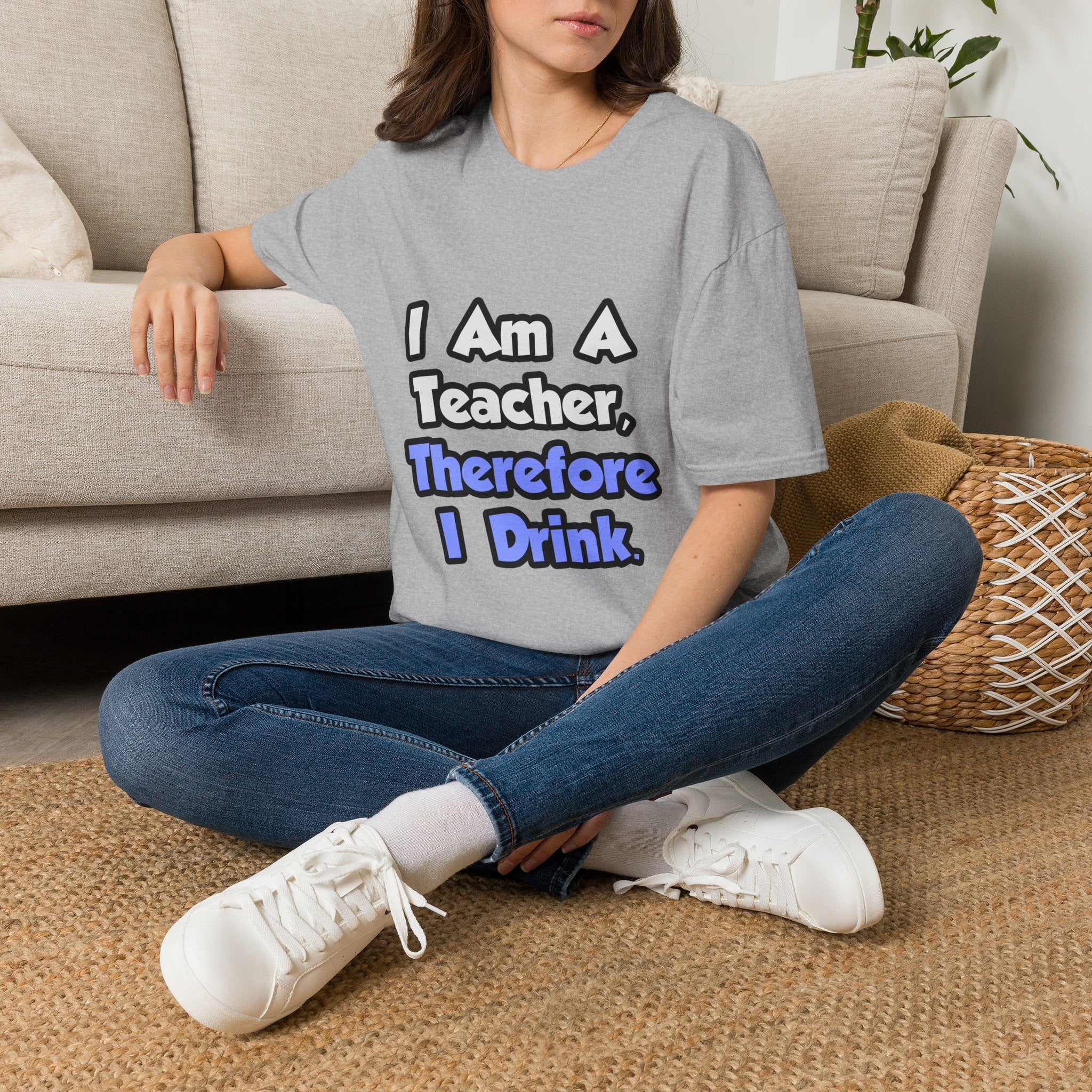 I Am A Teacher, Therefore I Drink - Unisex Softstyle T-Shirt