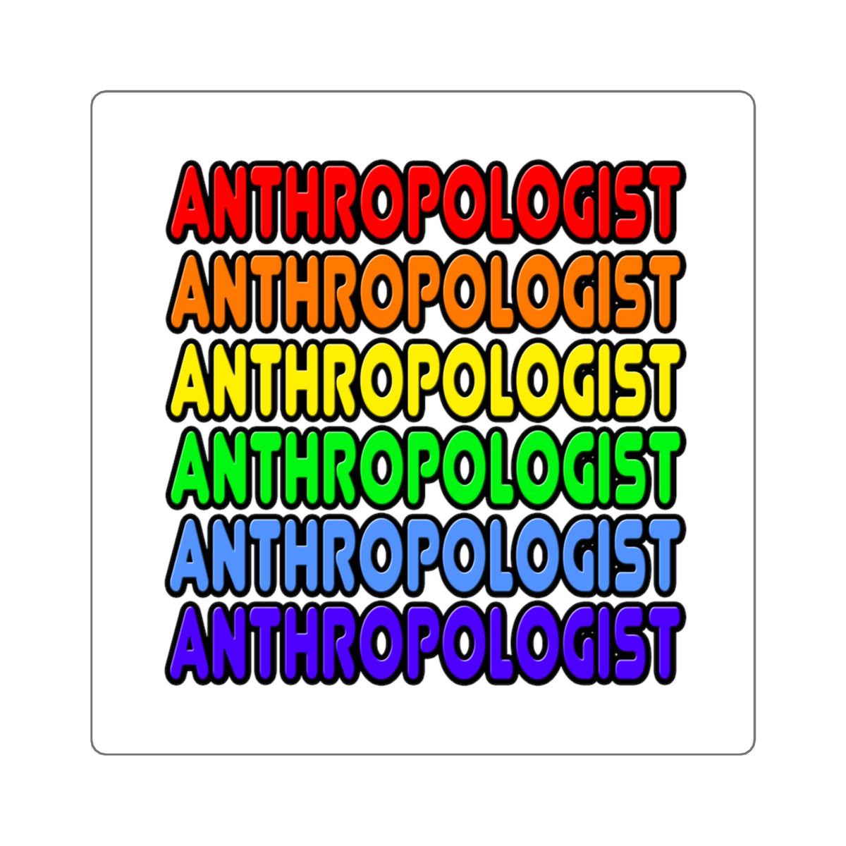 Rainbow Anthropologist - Square Stickers