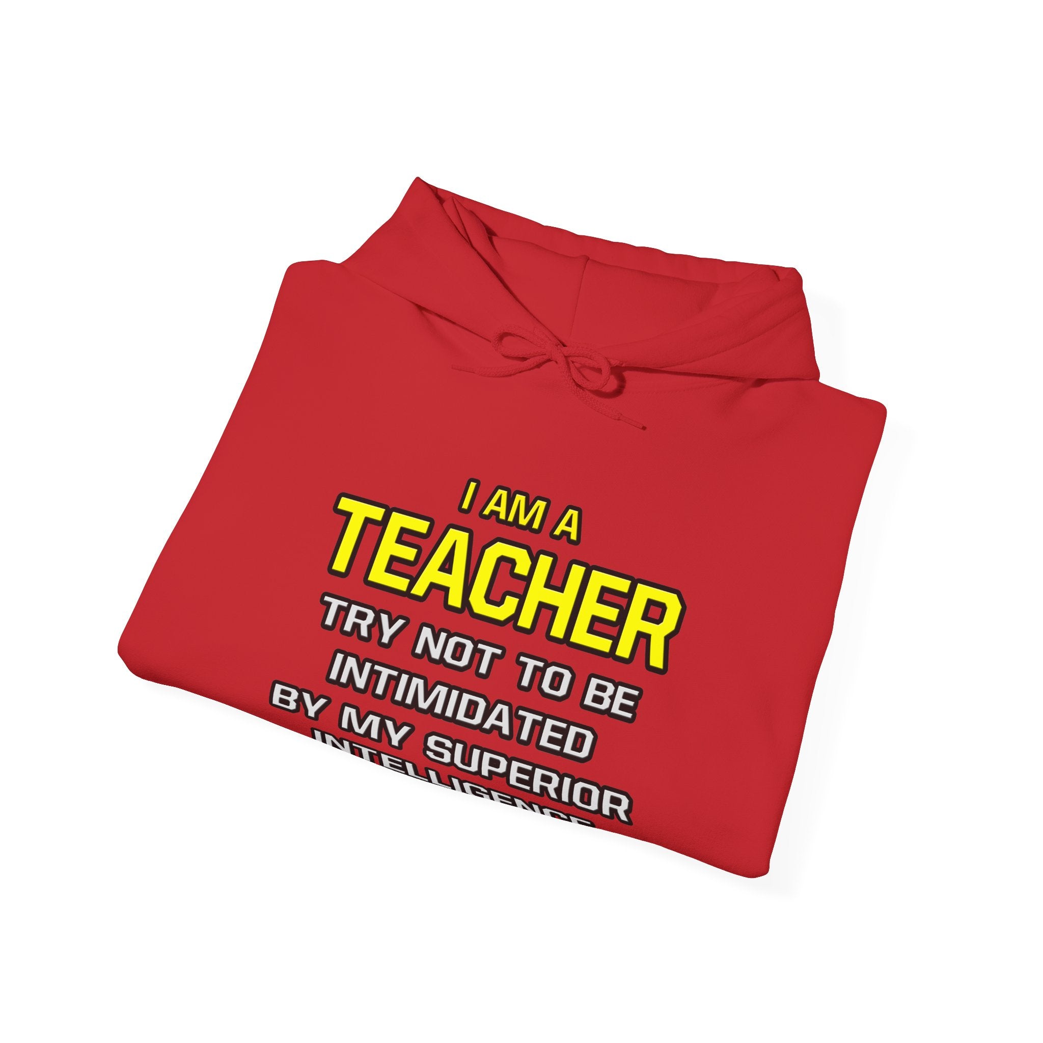 Teacher...Superior Intelligence - Unisex Heavy Blend™ Hooded Sweatshirt