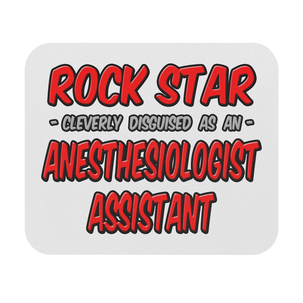 Rock Star .. Anesthesiologist Assistant - Mouse Pad (Rectangle)