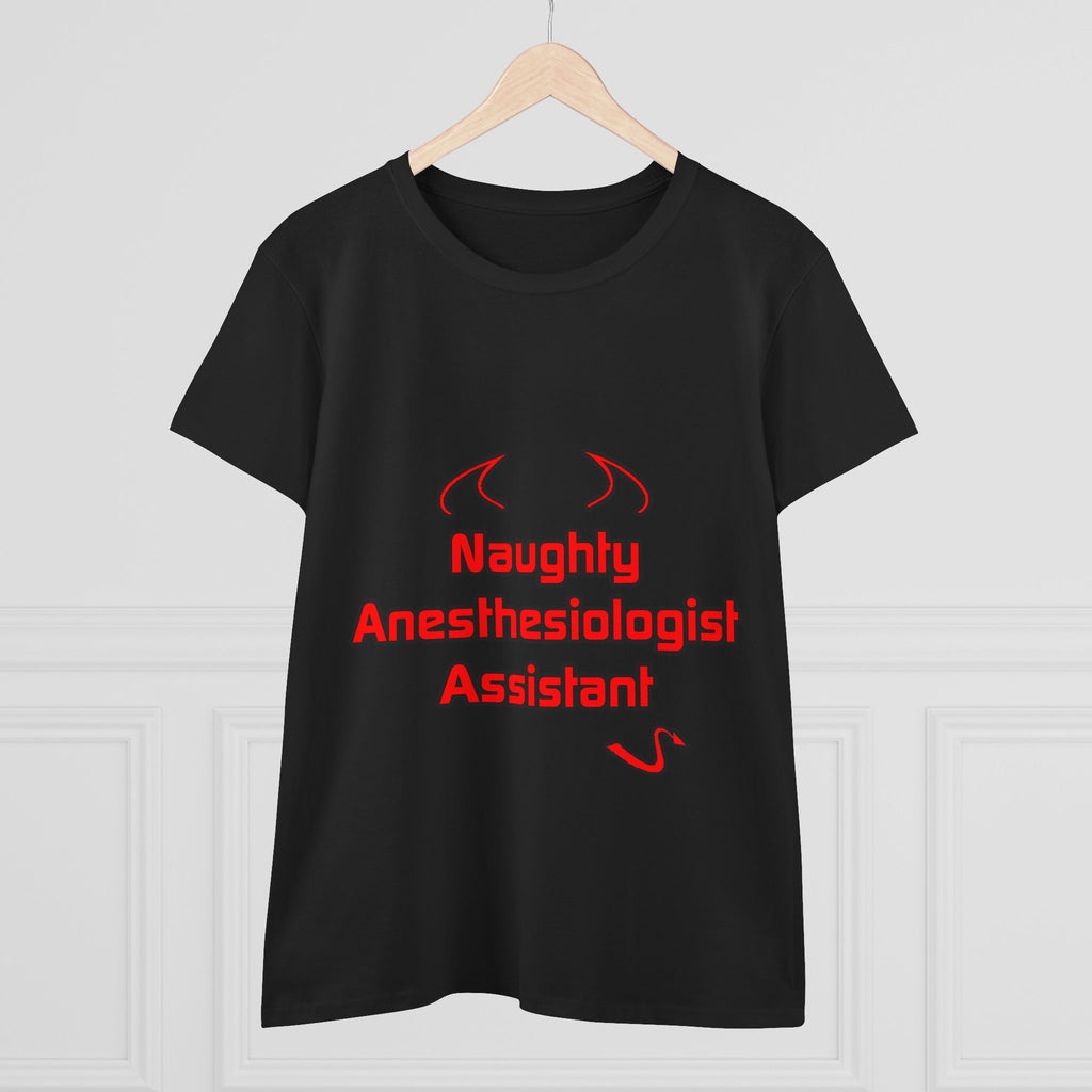 Naughty Anesthesiologist Assistant - Women's Midweight Cotton Tee