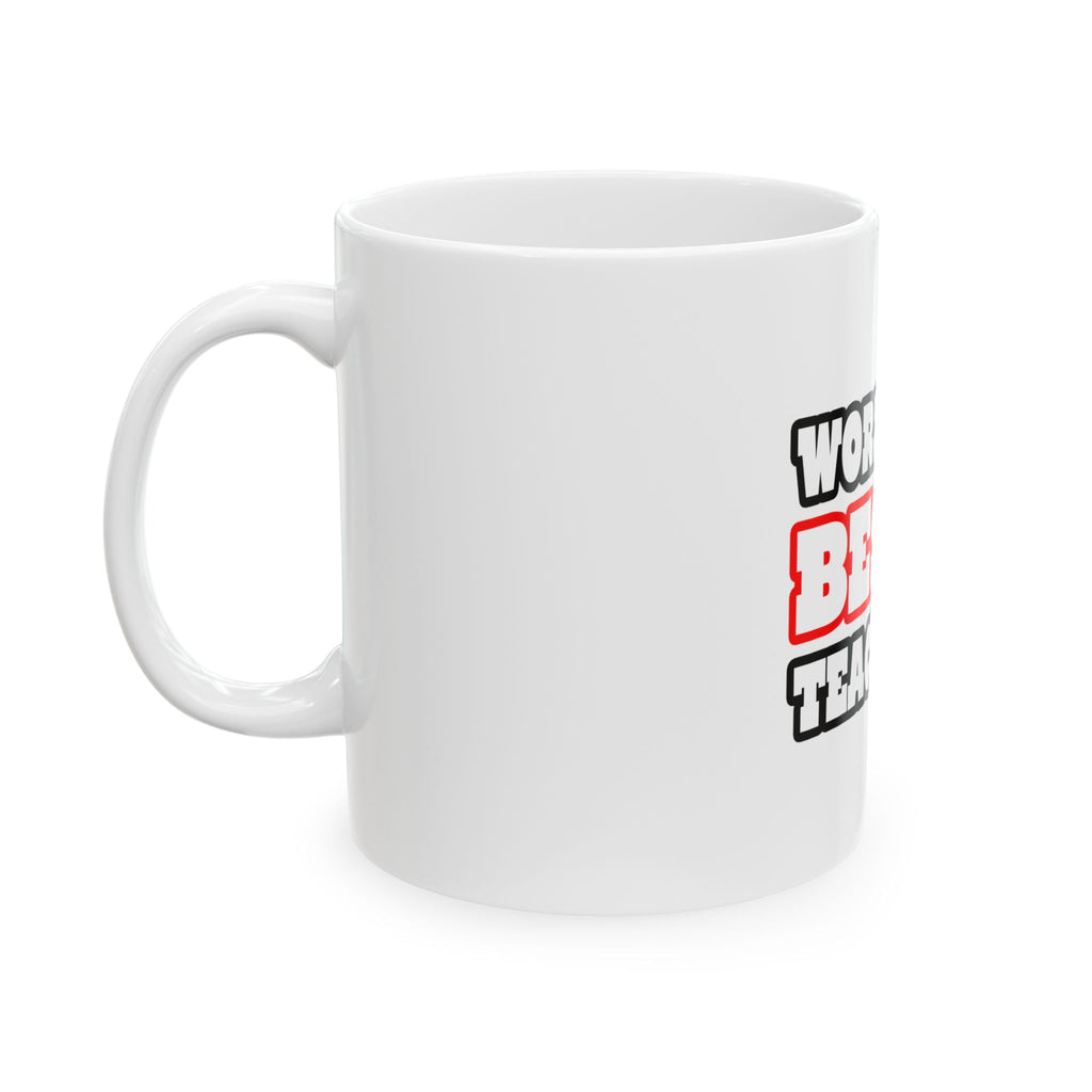 World's Best Teacher - Ceramic Mug, (11oz, 15oz)