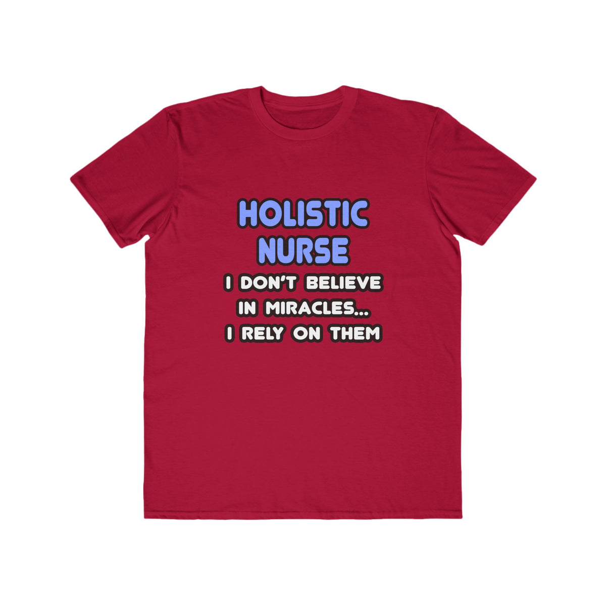 Miracles and Holistic Nurses - Men's Lightweight Fashion Tee