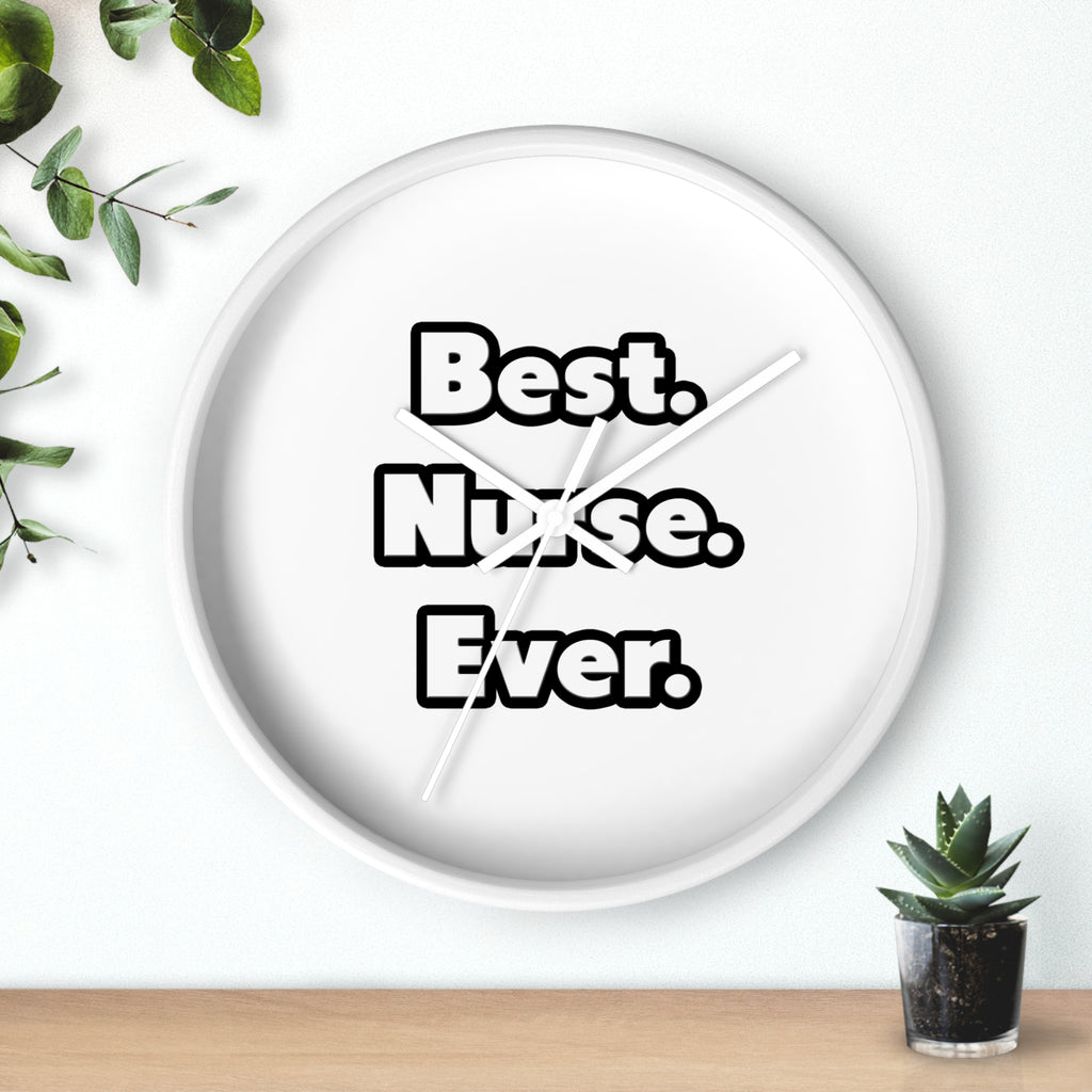 Best. Nurse. Ever - Wall Clock