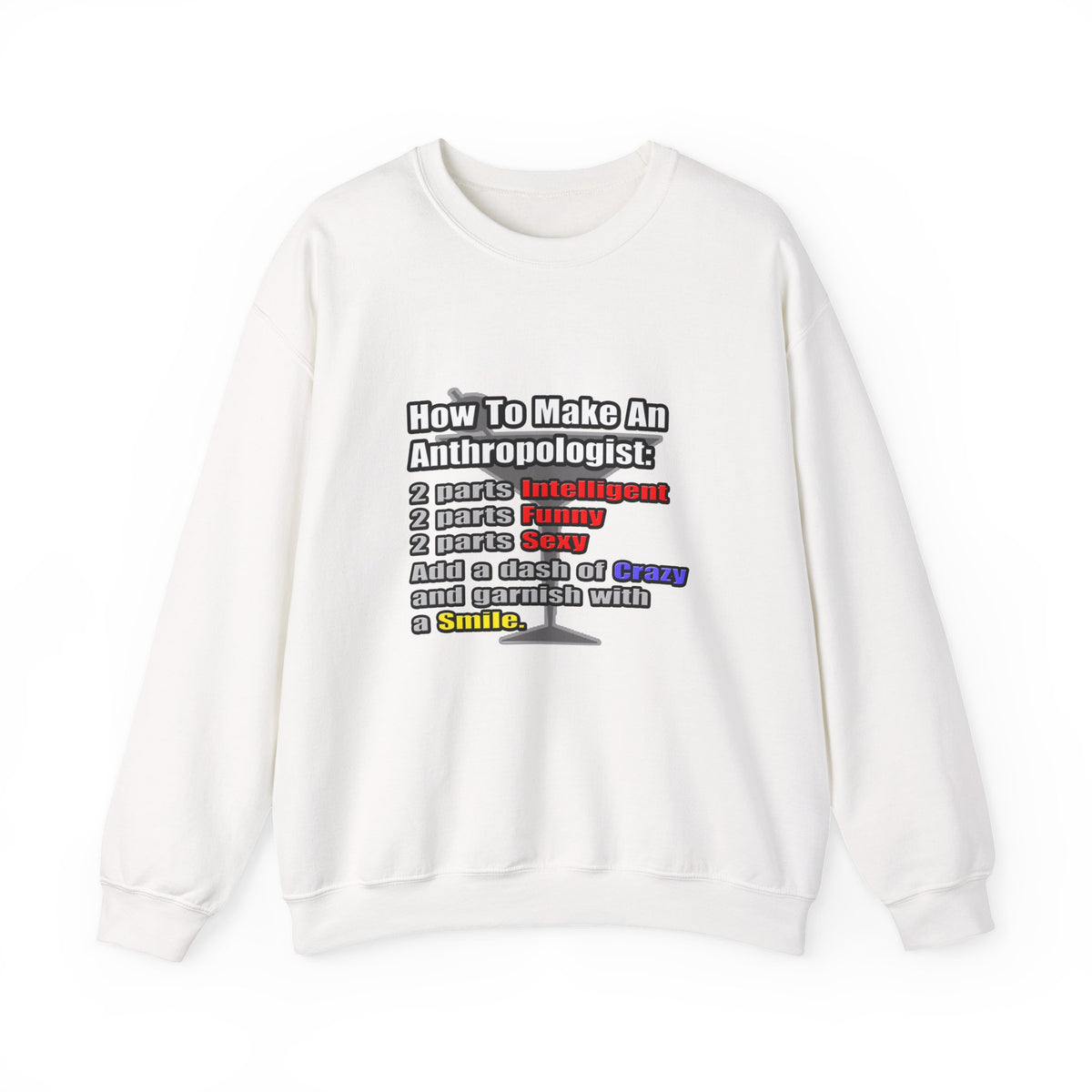 How To Make an Anthropologist - Unisex Heavy Blend™ Crewneck Sweatshirt