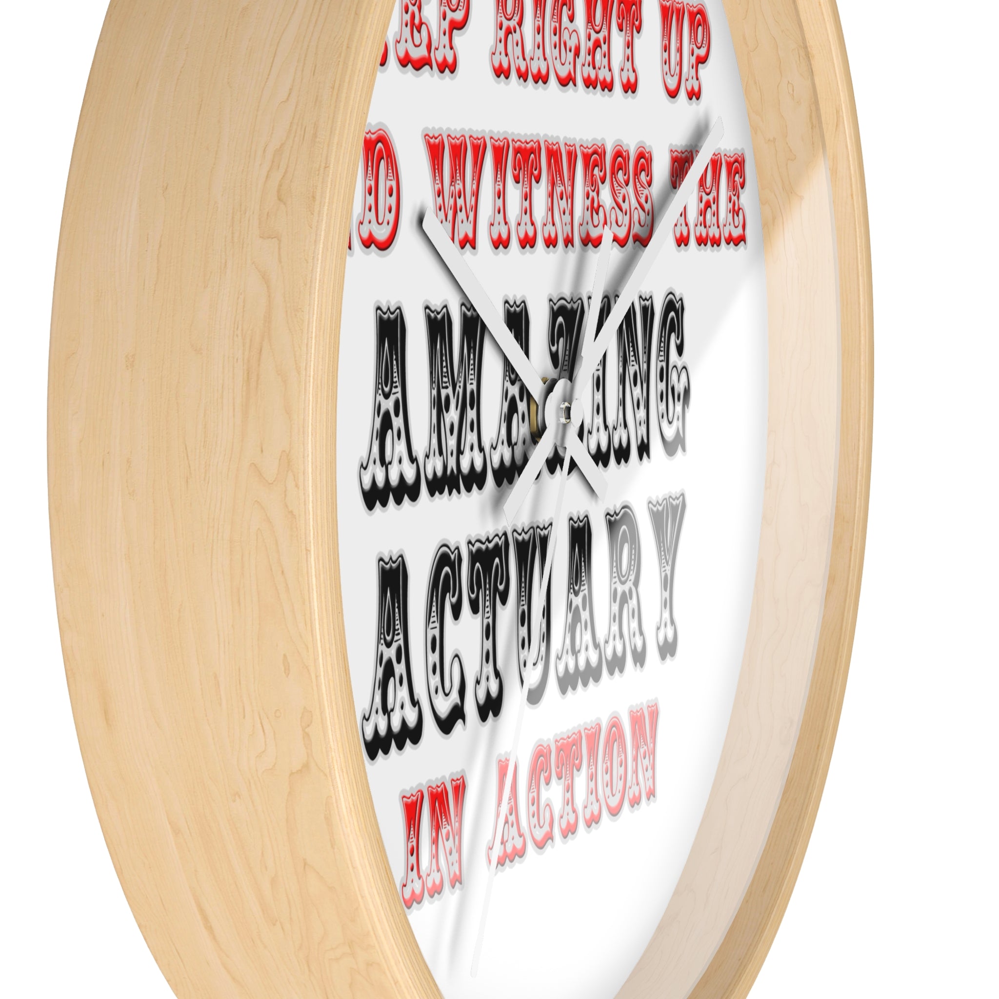 Witness The Amazing Actuary In Action - Wall Clock