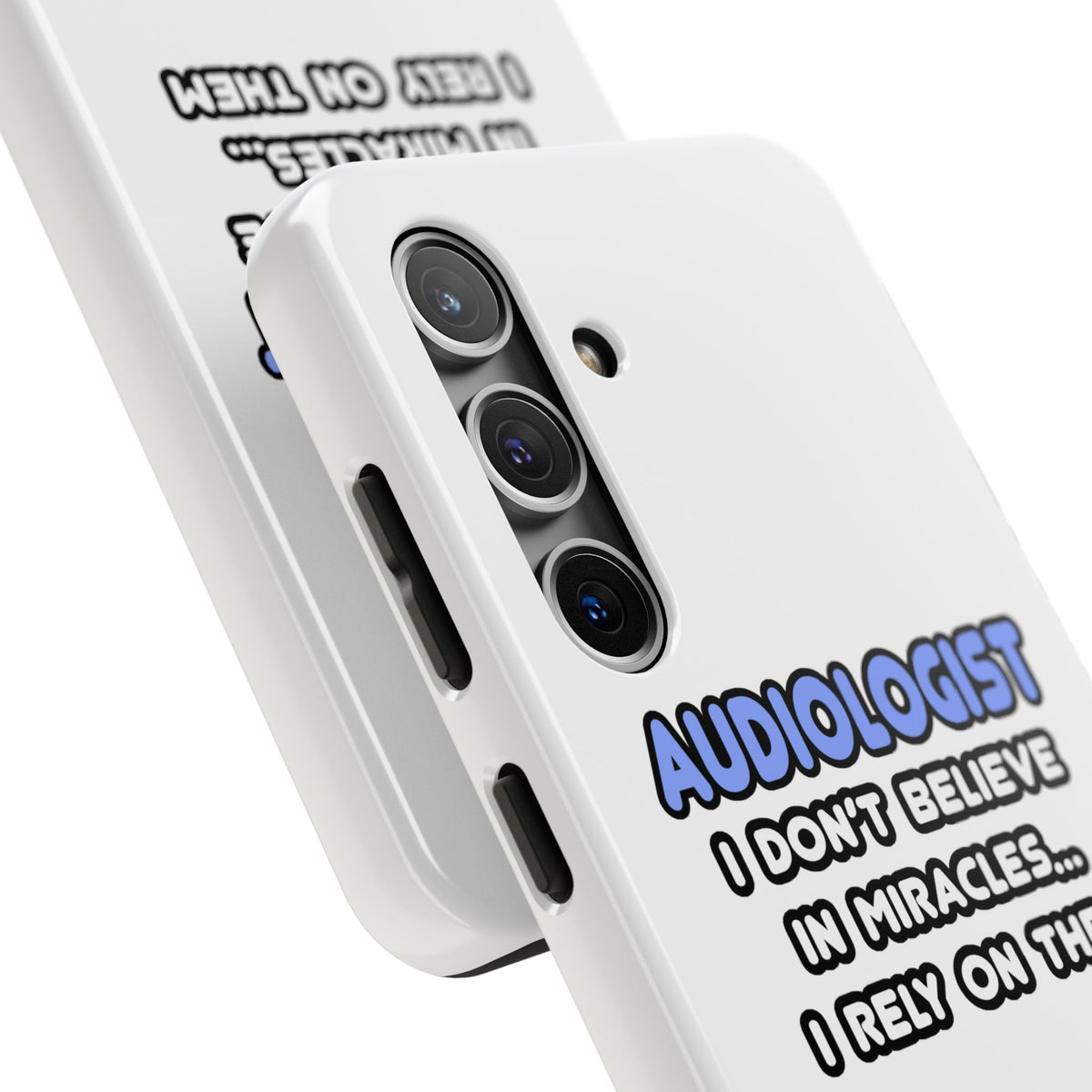 Miracles and Audiologists - Tough Phone Cases