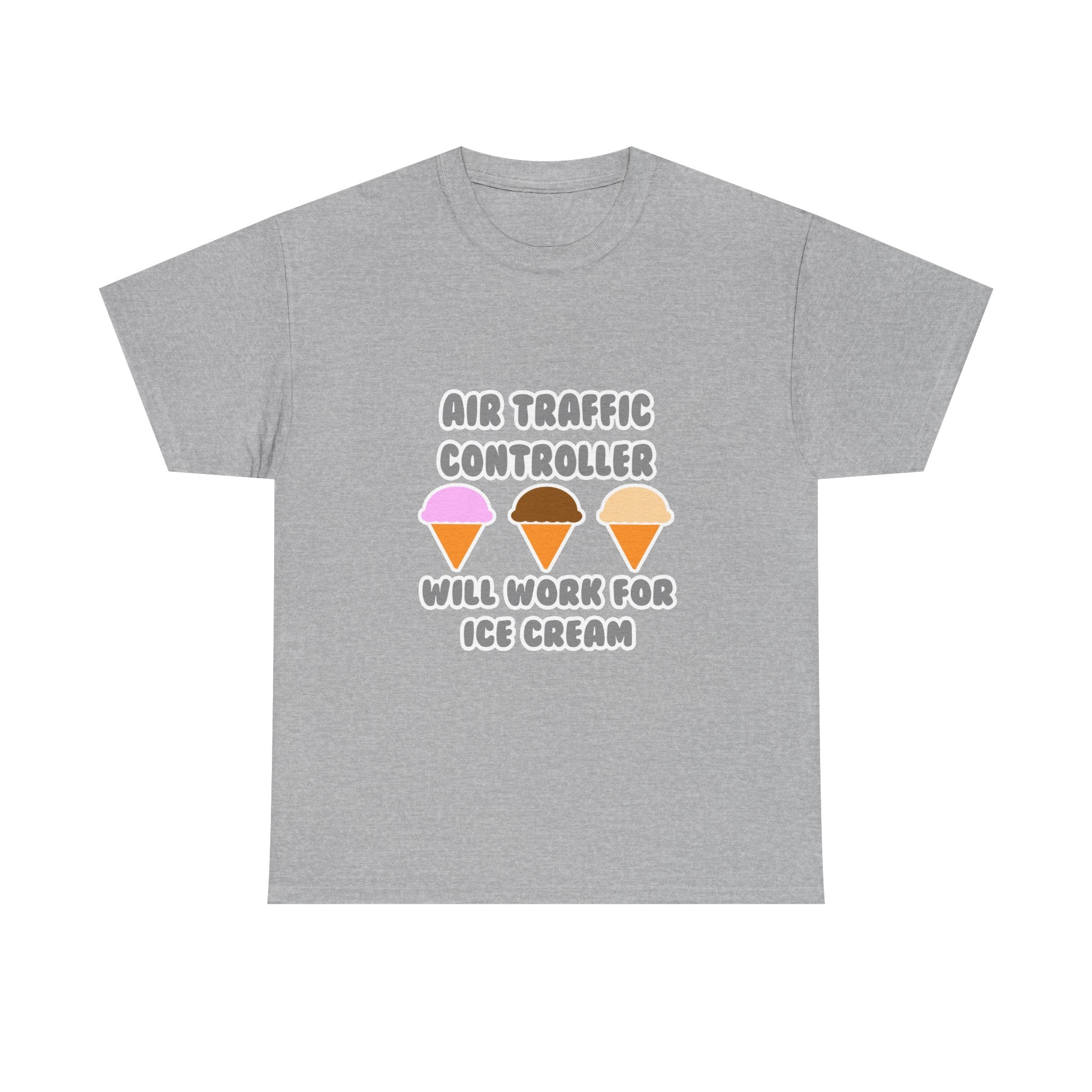 Air Traffic Controller ... Will Work For Ice Cream - Unisex Heavy Cotton Tee