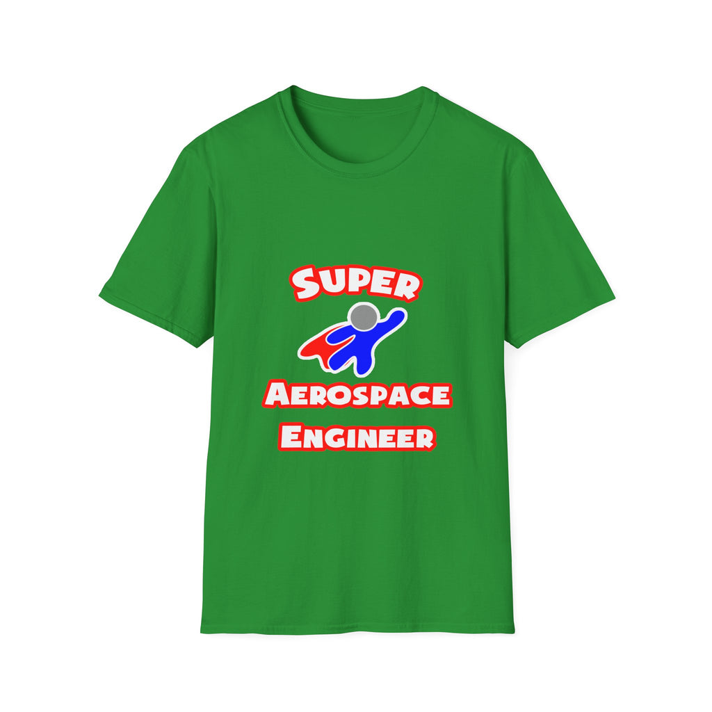 Super Aerospace Engineer - Unisex Softstyle T-Shirt