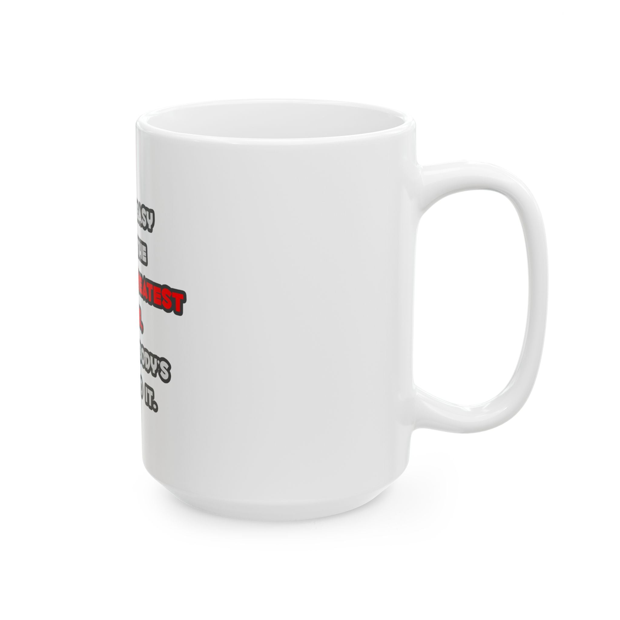 World's Greatest Nurse Joke - Ceramic Mug, (11oz, 15oz)