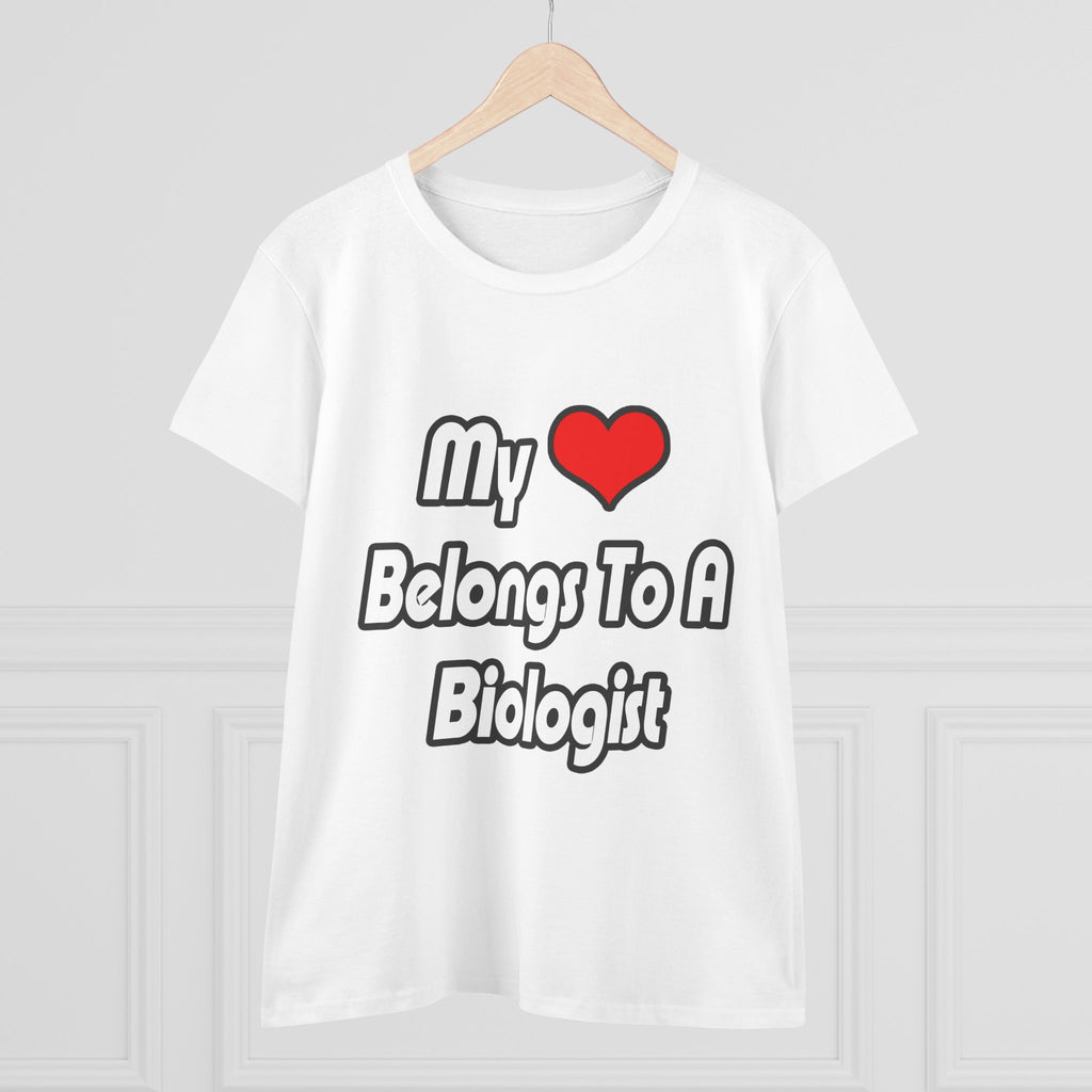 My Heart Belongs To A Biologist - Women's Midweight Cotton Tee