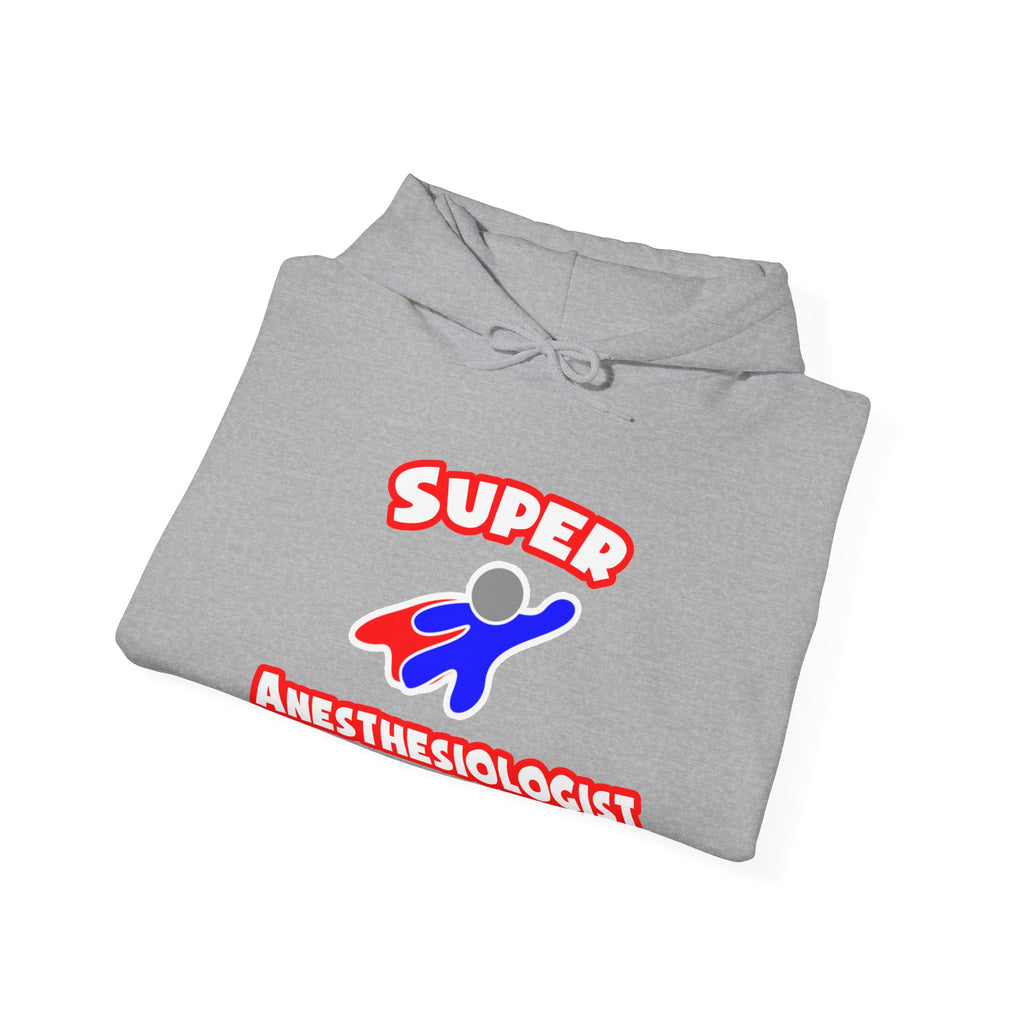 Super Anesthesiologist - Unisex Heavy Blend™ Hooded Sweatshirt