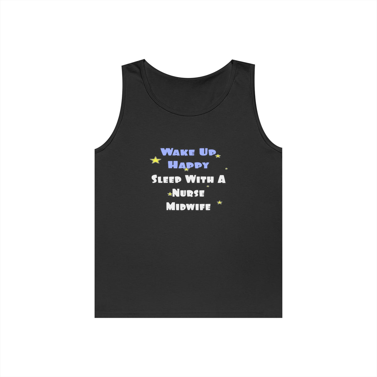 Wake Up Happy .. Sleep With Nurse Midwife - Unisex Heavy Cotton Tank Top
