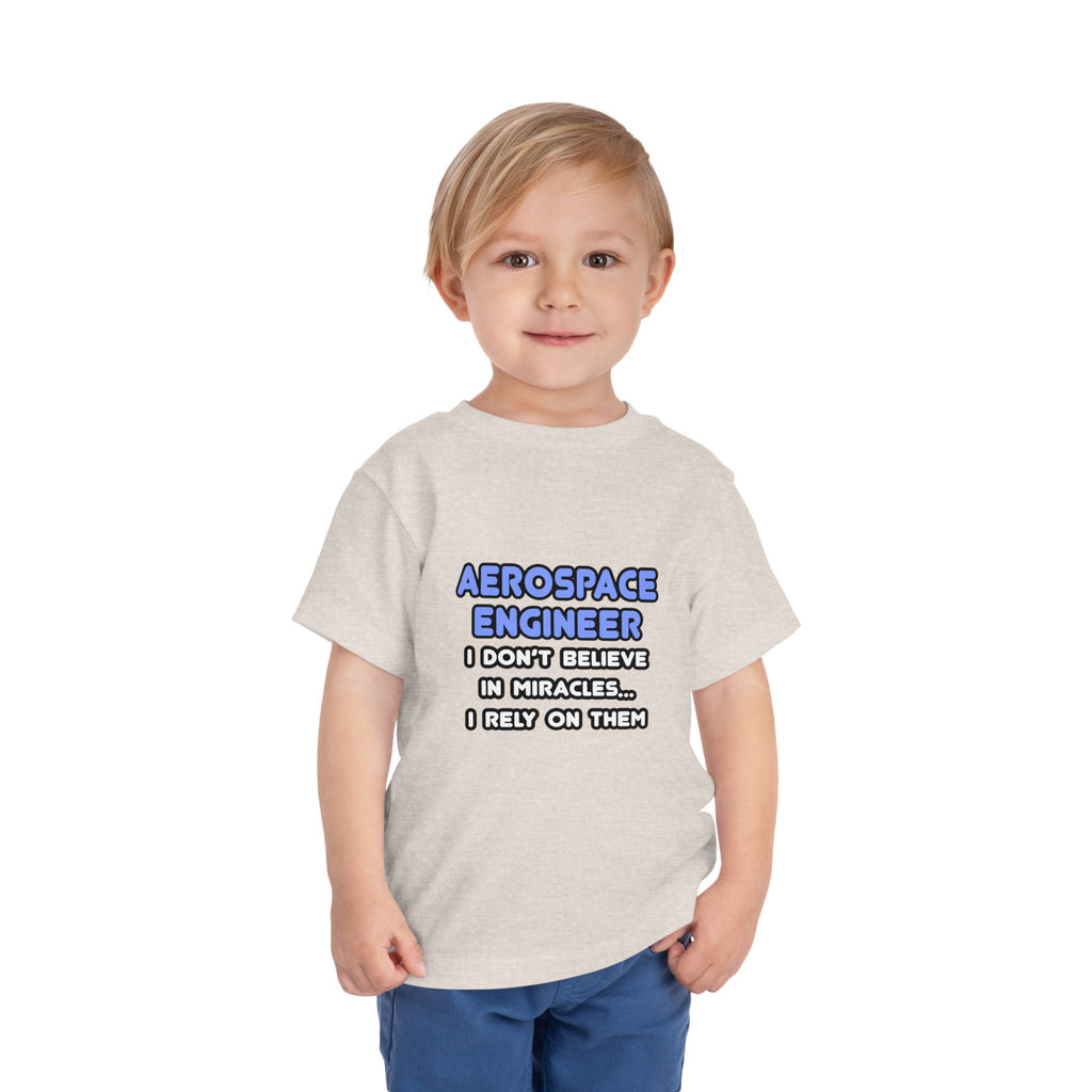 Miracles and Aerospace Engineers - Toddler Short Sleeve Tee