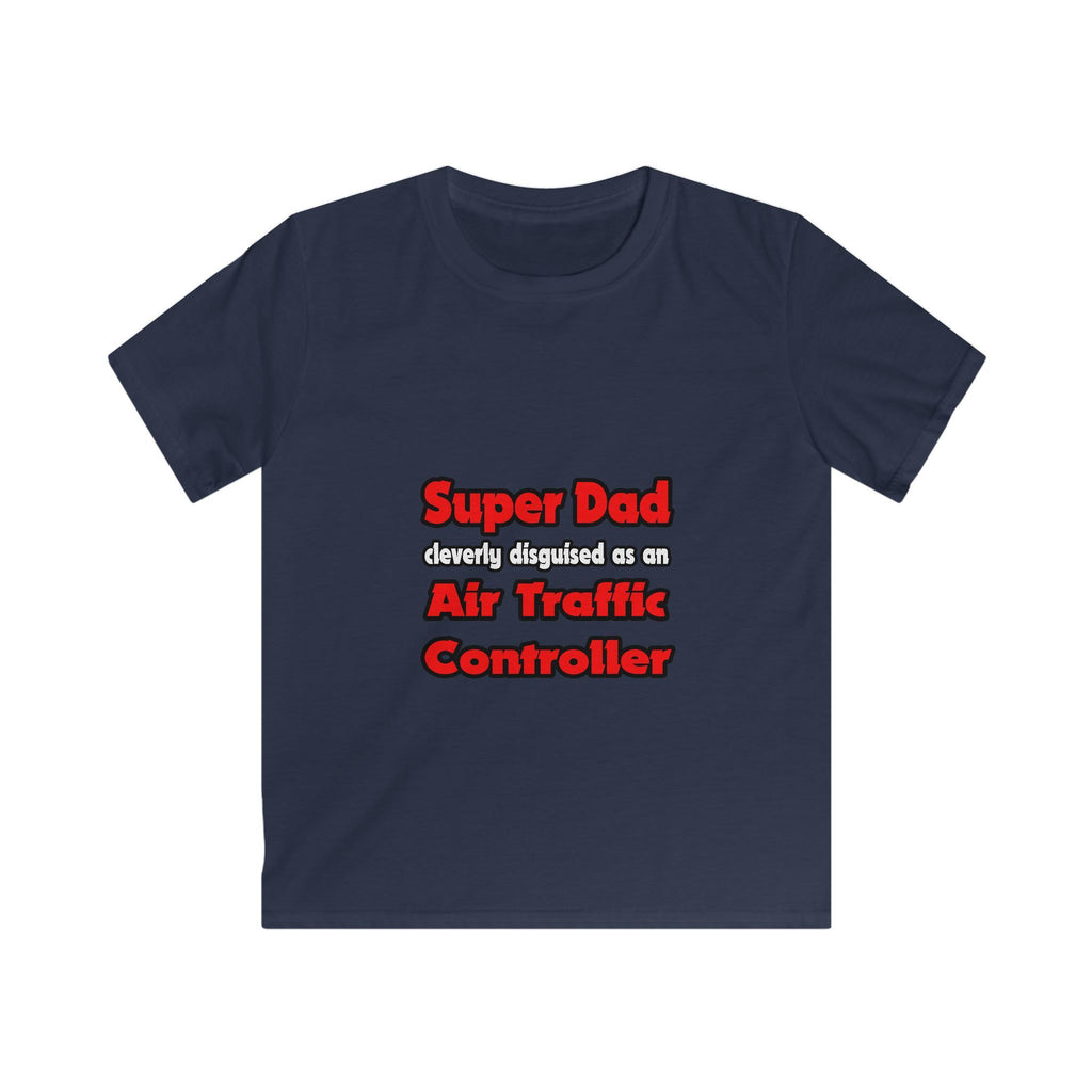 Super Dad ... Air Traffic Controller - Kids Softstyle Tee