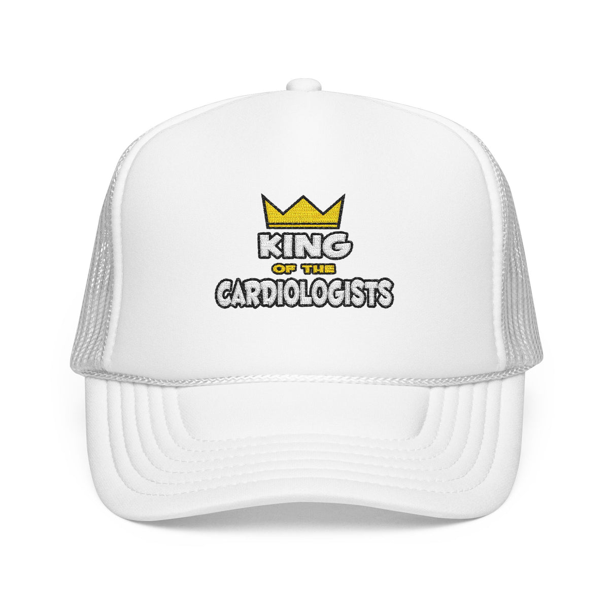 King of the Cardiologists - Foam Trucker Hat