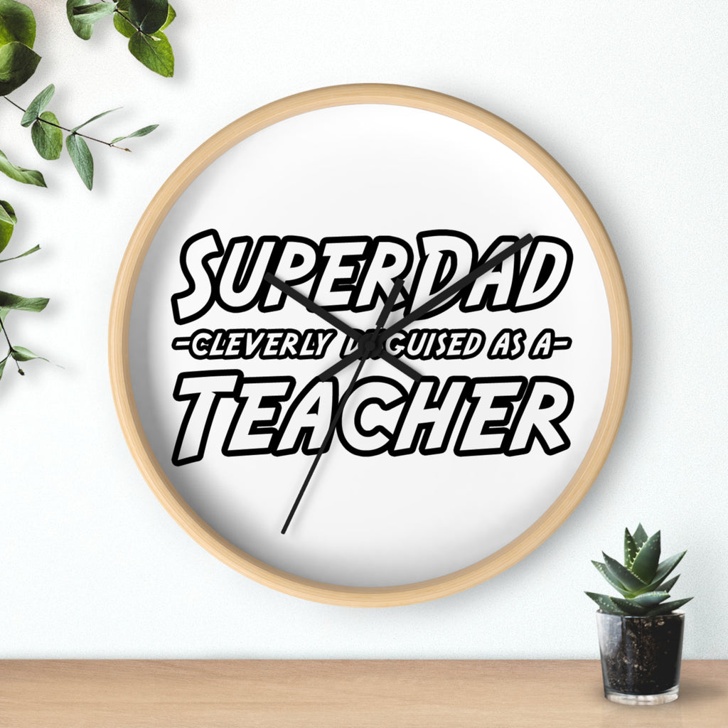 superdad dark teacher - Wall Clock