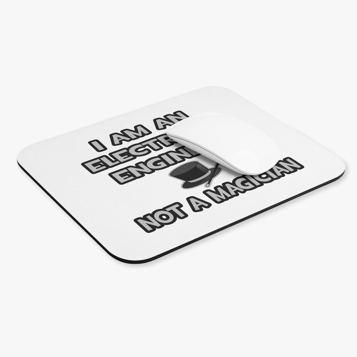 Electrical Engineer ... Not A Magician - Mouse Pad (Rectangle)
