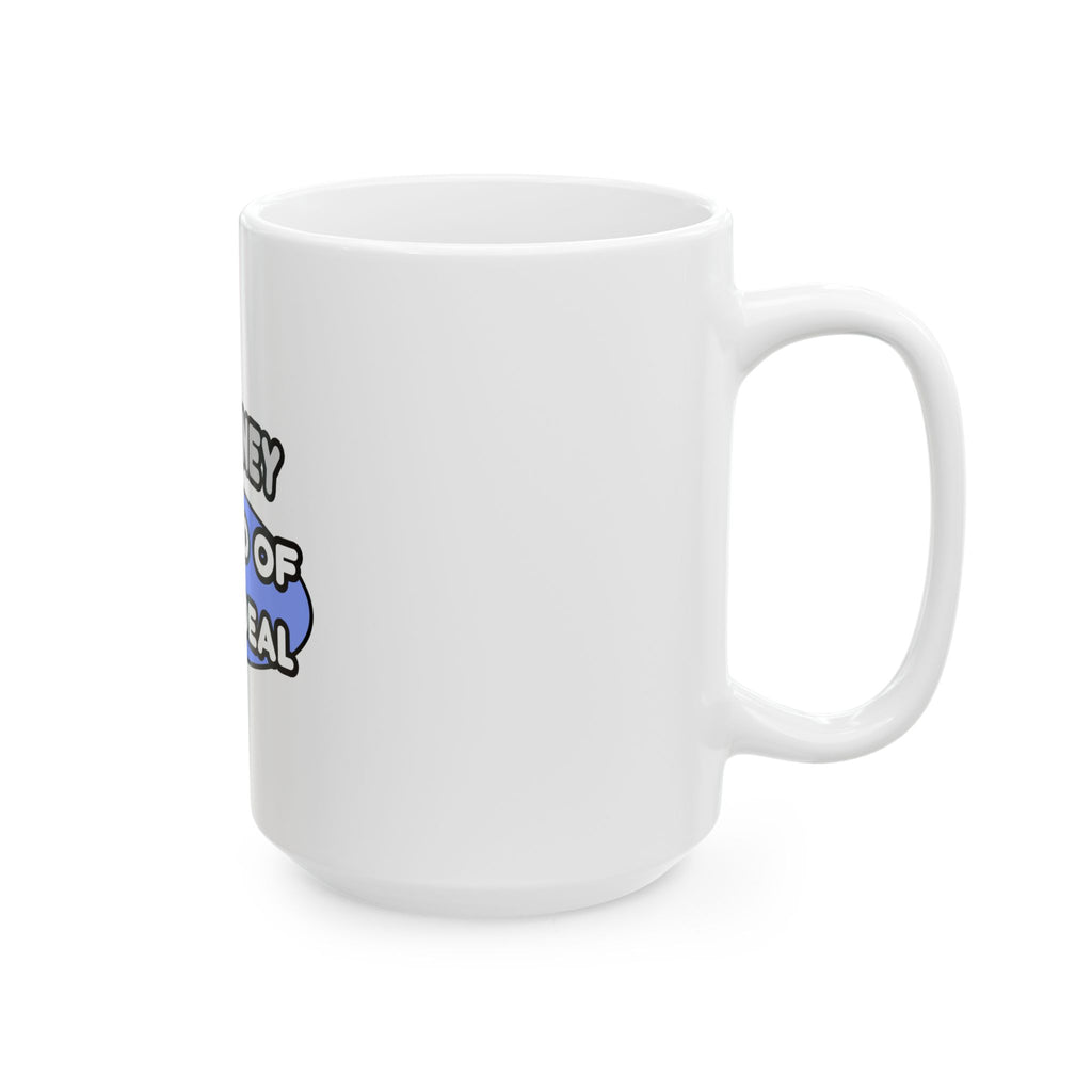 Attorney...Kind of a Big Deal - Ceramic Mug, (11oz, 15oz)