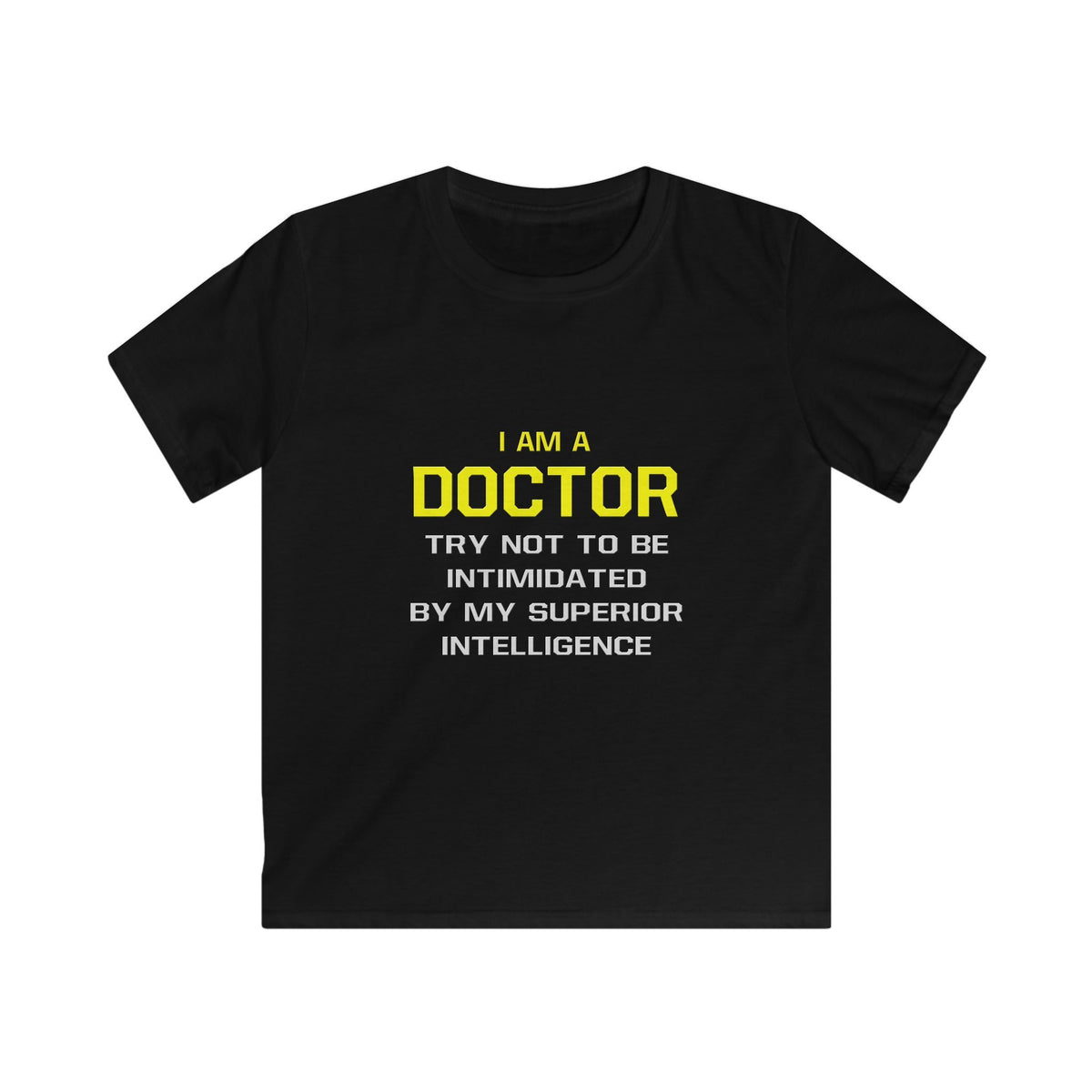 Doctor...Superior Intelligence - Kids Softstyle Tee