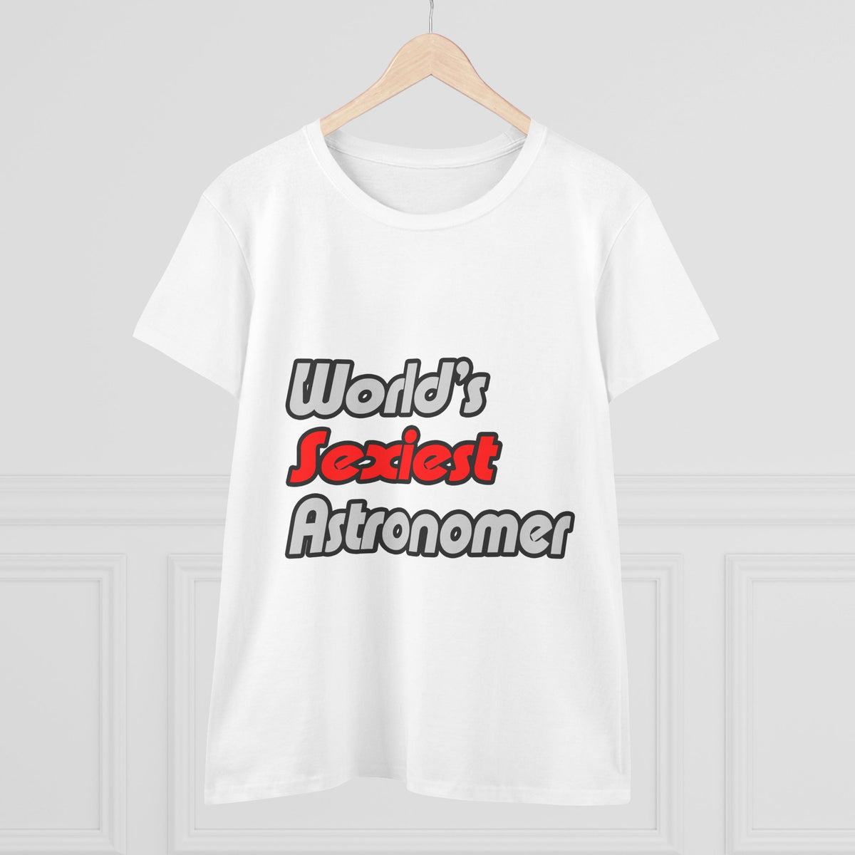 World's Sexiest Astronomer - Women's Midweight Cotton Tee