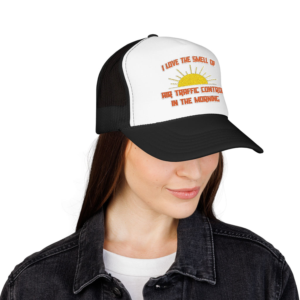 Smell of Air Traffic Control in the Morning - Foam Trucker Hat