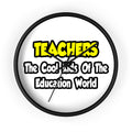 Teachers...Cool Kids of Education World - Wall Clock
