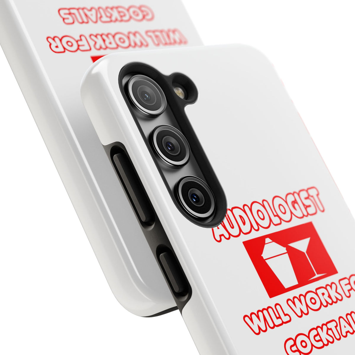 Audiologist ... Will Work For Cocktails - Tough Phone Cases