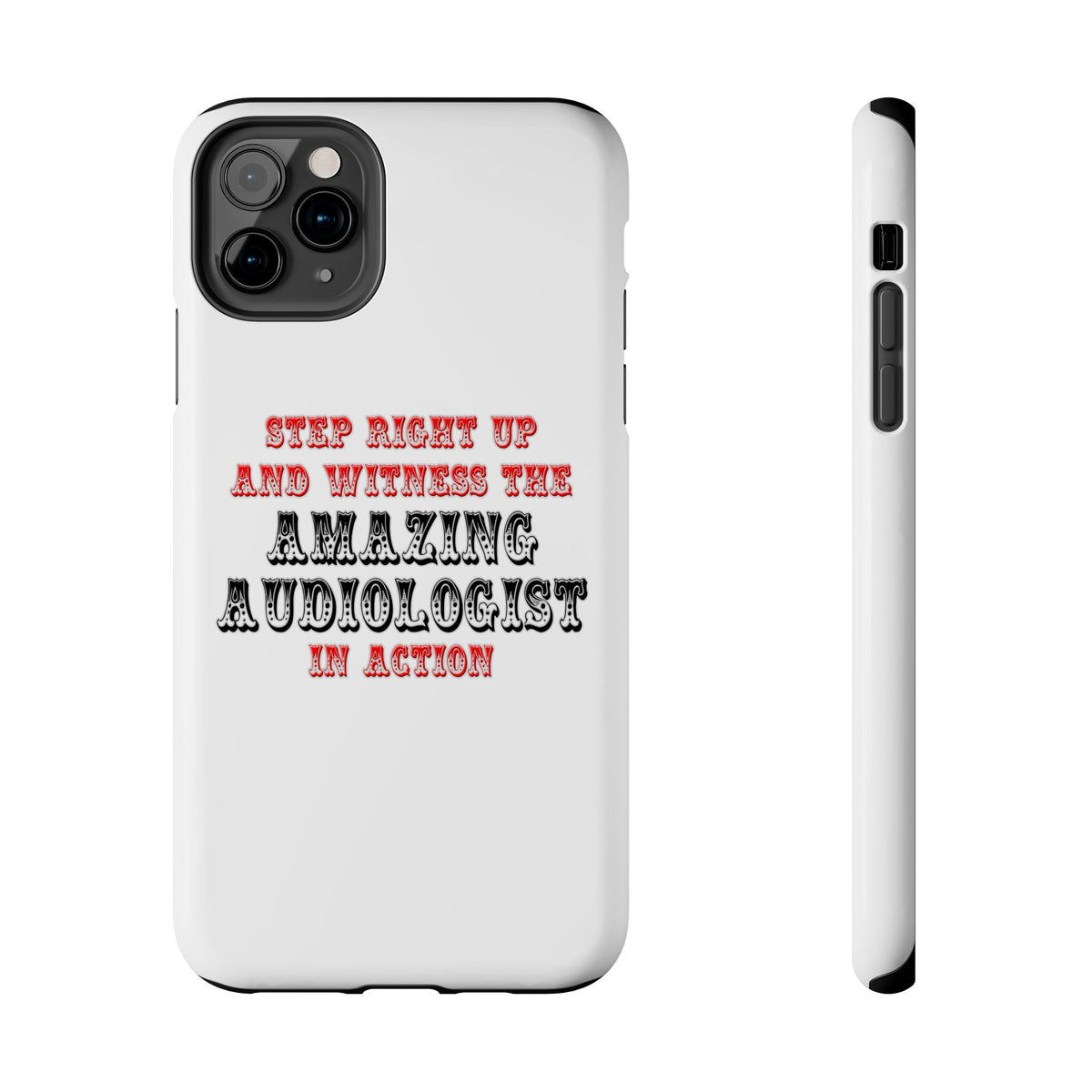 Amazing Audiologist In Action - Tough Phone Cases