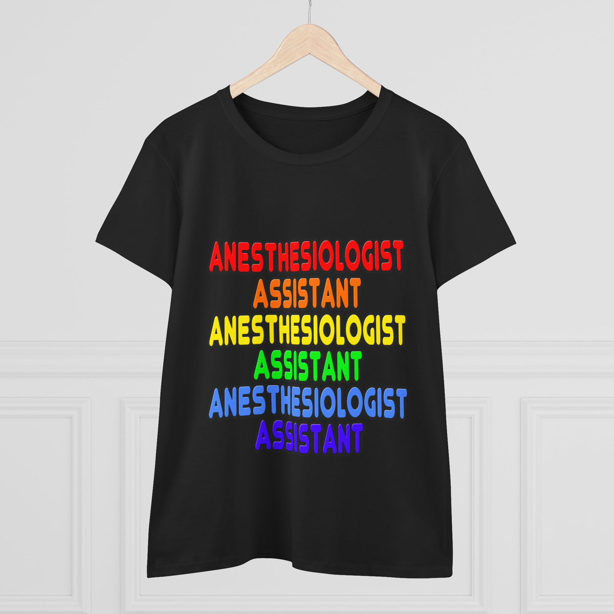 Rainbow Anesthesiologist Assistant - Women's Midweight Cotton Tee