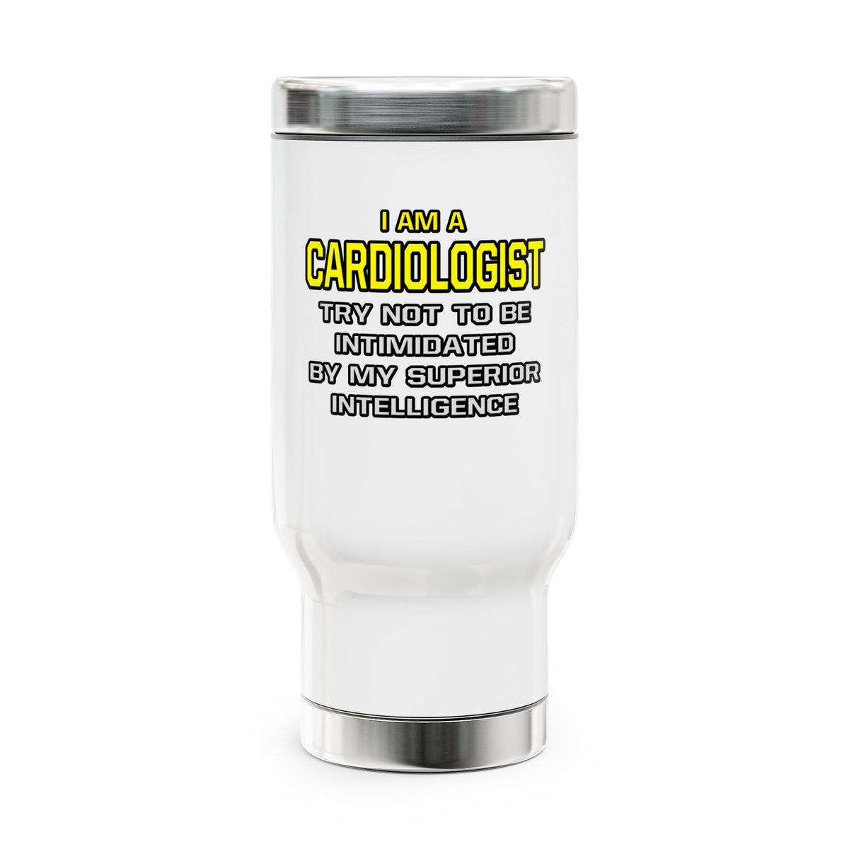 Cardiologist...Superior Intelligence - Stainless Steel Travel Mug with Handle, 14oz
