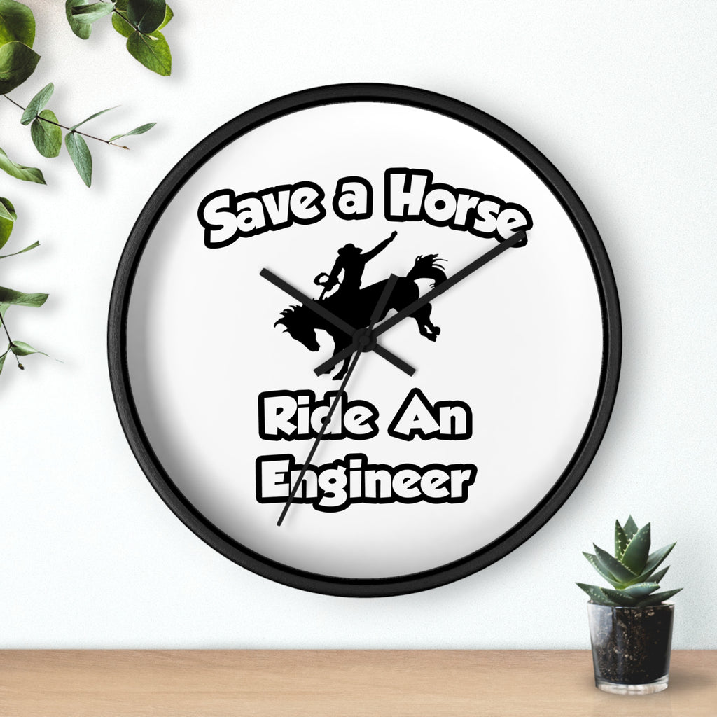 Save a Horse .. Ride an Engineer - Wall Clock
