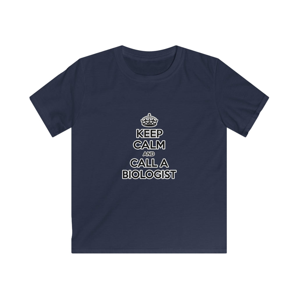 Keep Calm and Call a Biologist - Kids Softstyle Tee
