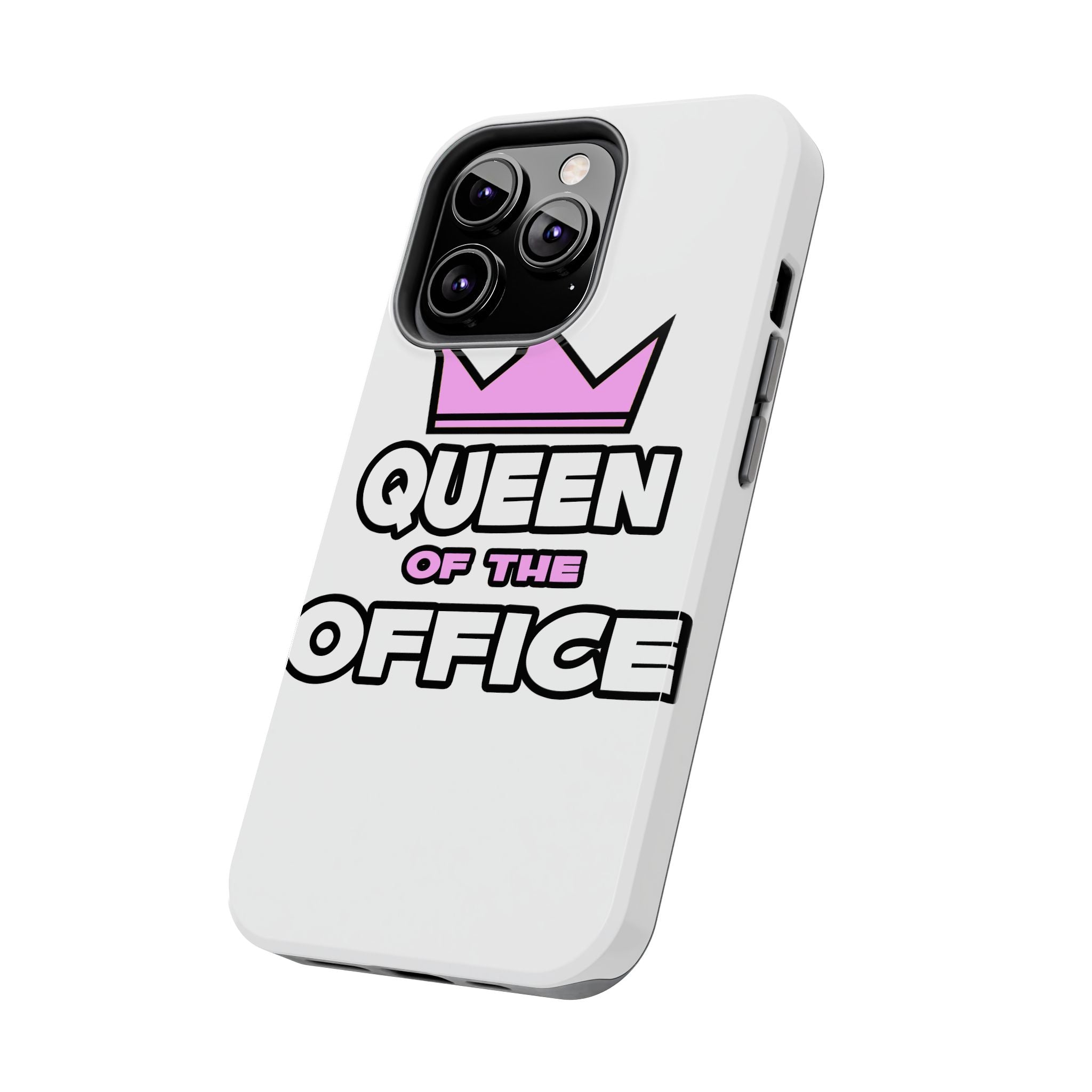 Queen of the Office - Tough Phone Cases