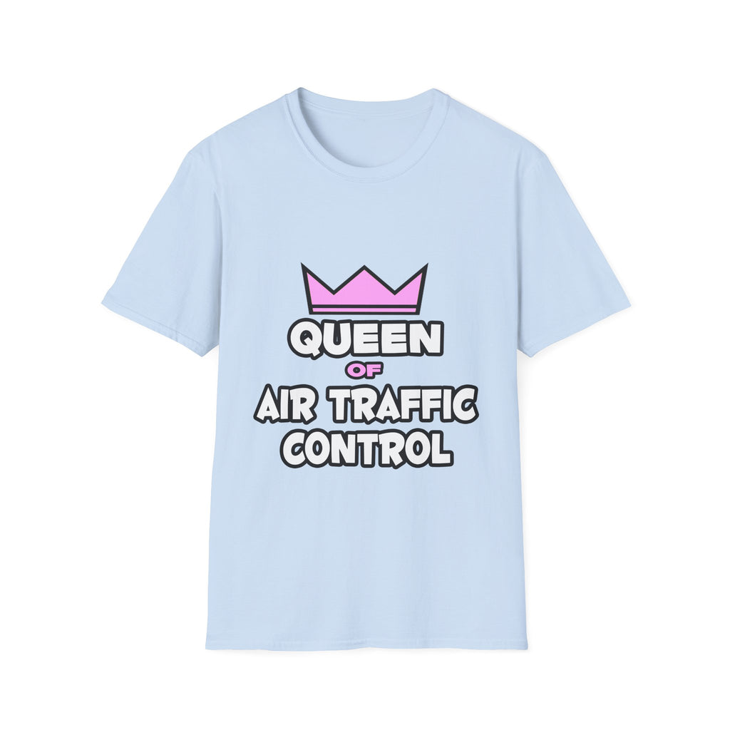 Queen of Air Traffic Control - Unisex Softstyle T-Shirt