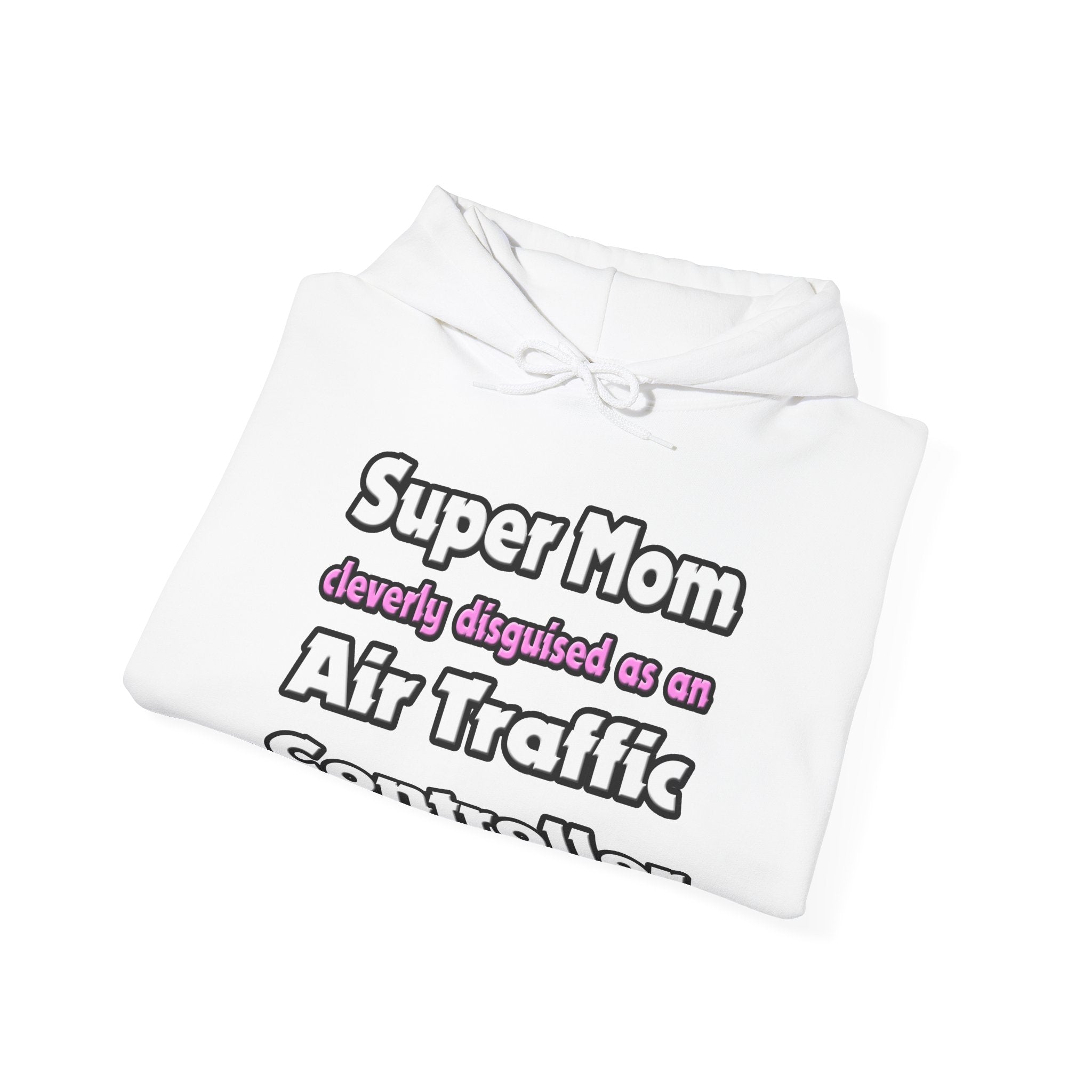 Super Mom ... Air Traffic Controller - Unisex Heavy Blend™ Hooded Sweatshirt