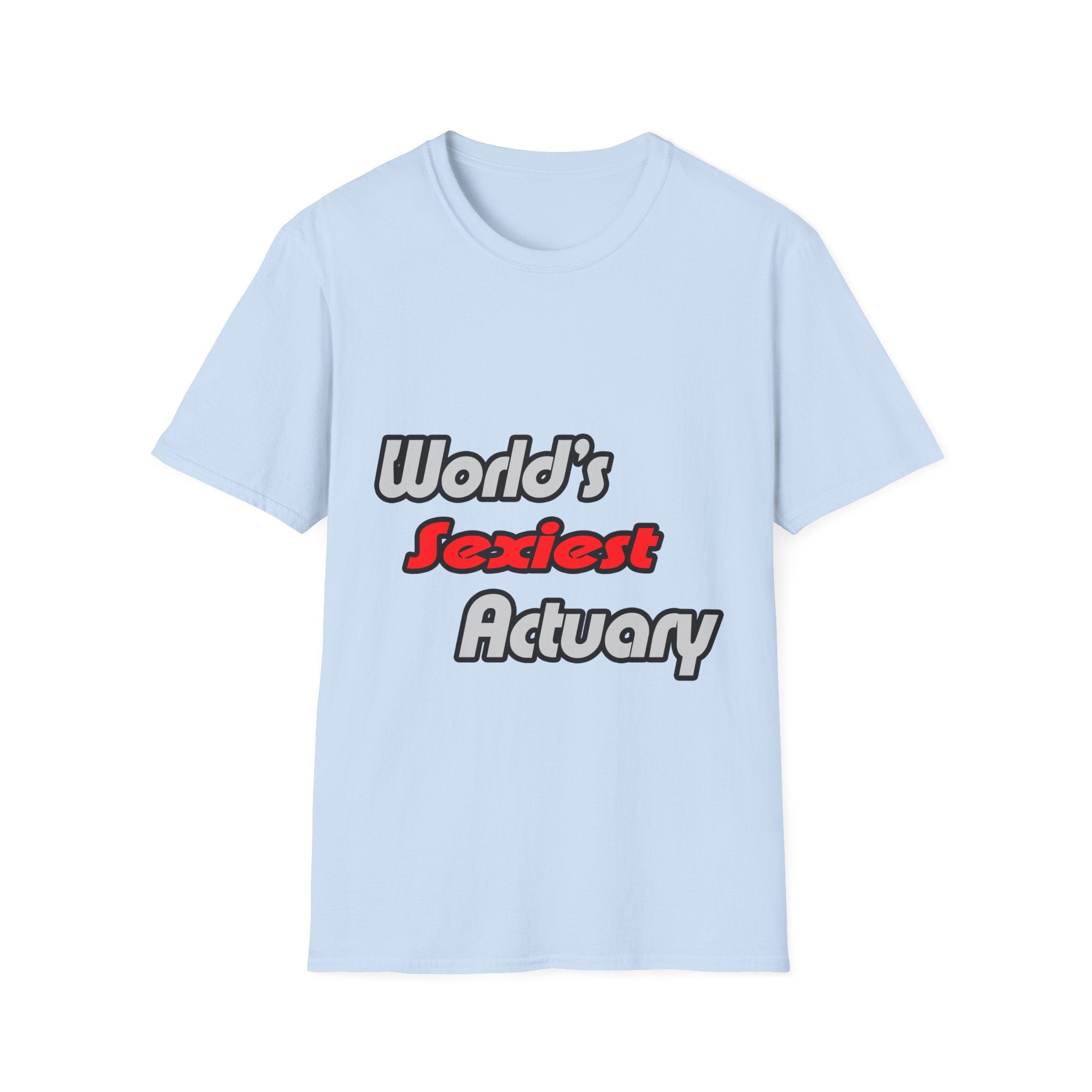 World's Sexiest Actuary - Unisex Softstyle T-Shirt