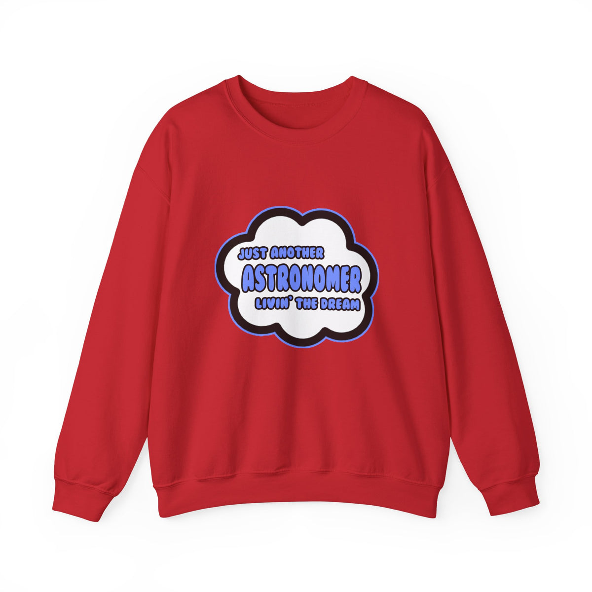 Astronomer .. Livin' The Dream - Unisex Heavy Blend™ Crewneck Sweatshirt