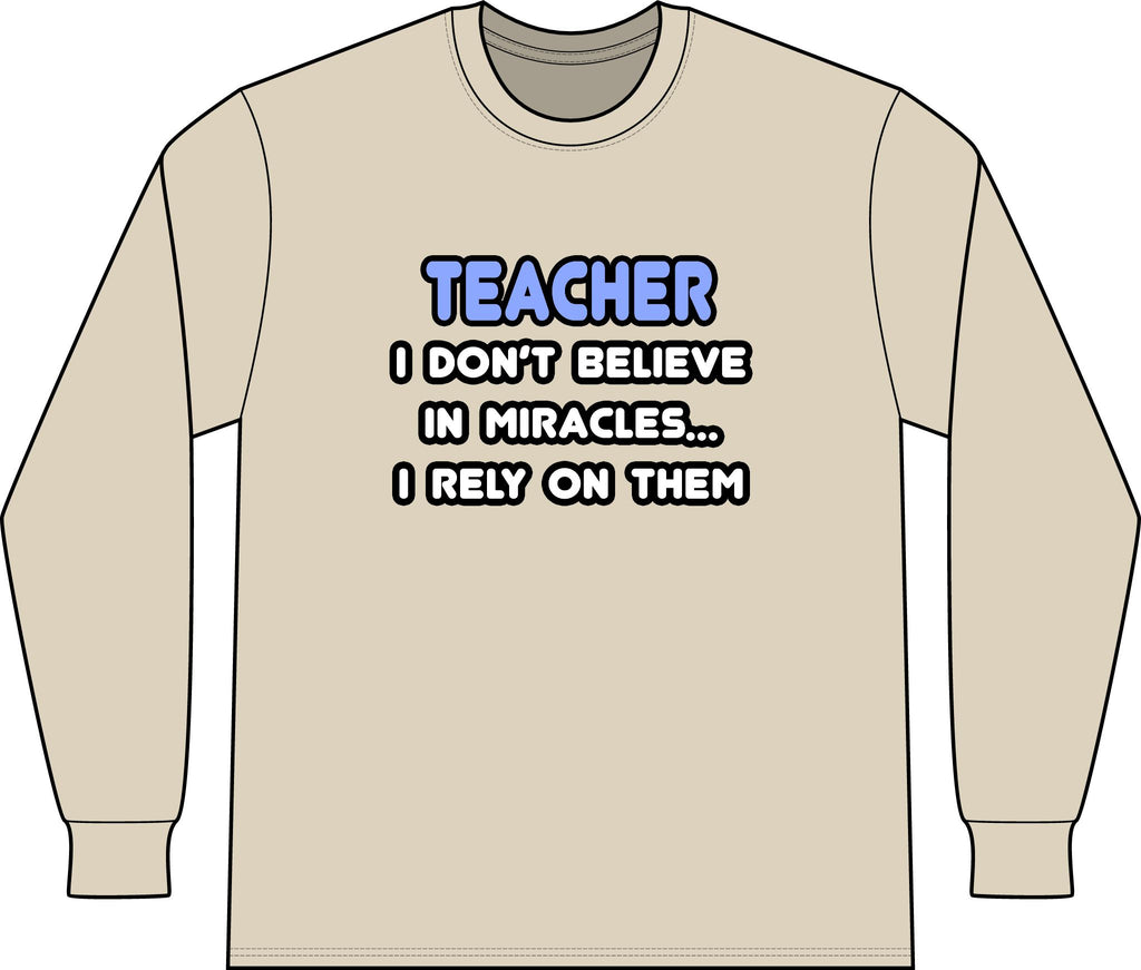 Miracles and Teachers - Unisex Long Sleeve T-Shirt