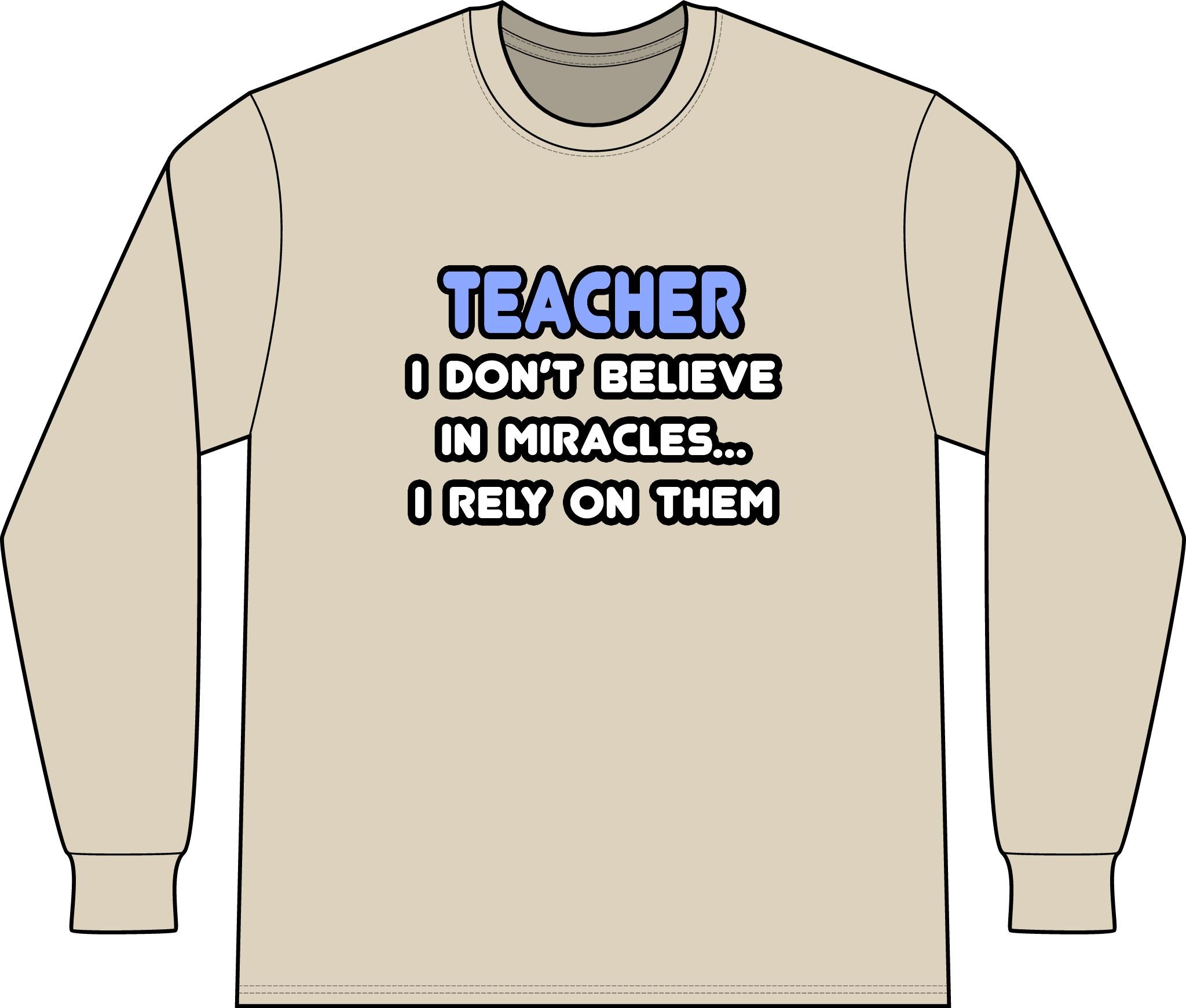 Miracles and Teachers - Unisex Long Sleeve T-Shirt