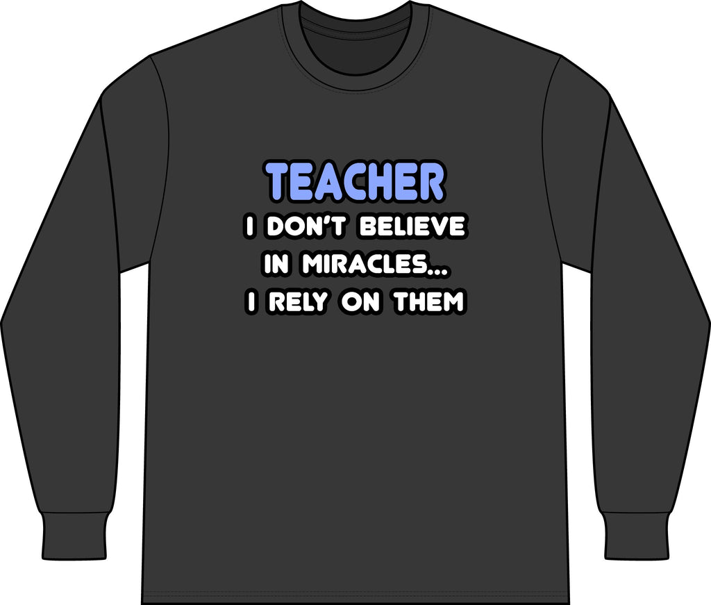 Miracles and Teachers - Unisex Long Sleeve T-Shirt