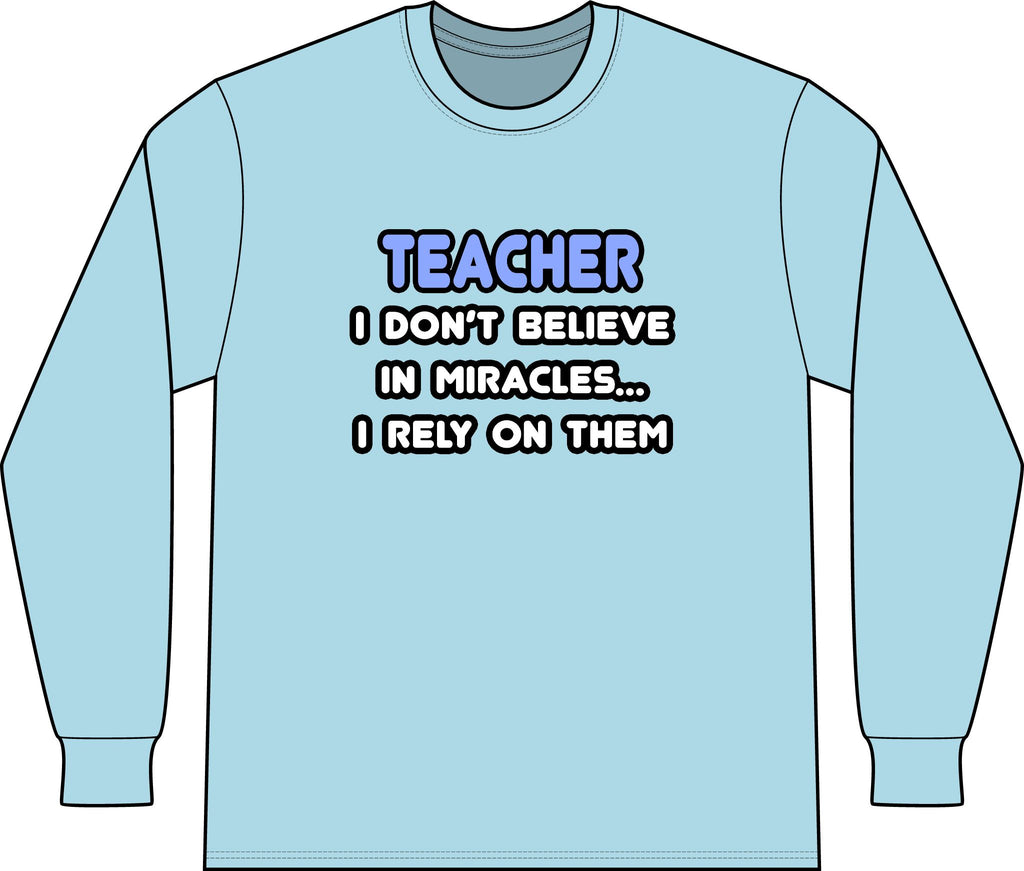 Miracles and Teachers - Unisex Long Sleeve T-Shirt