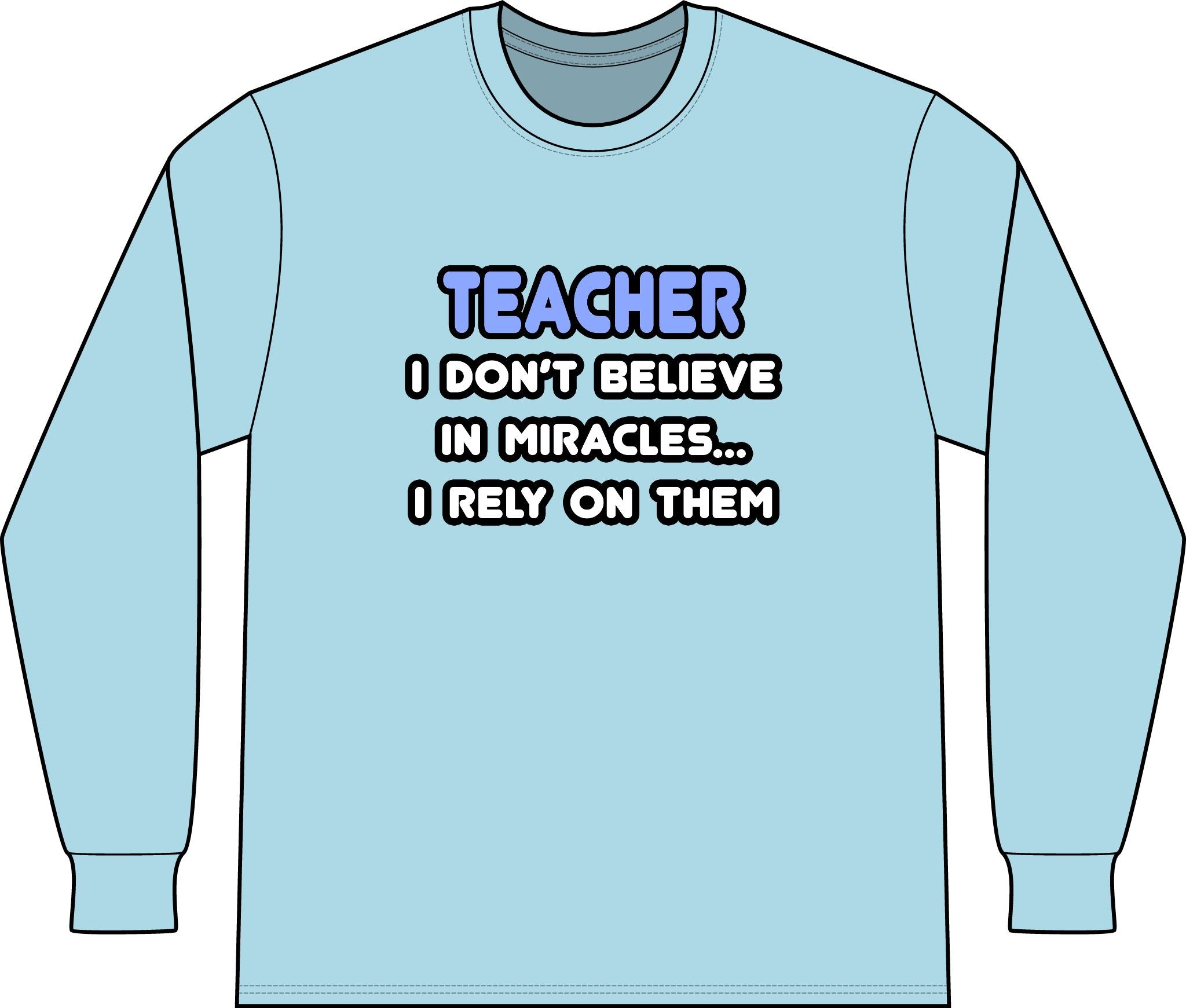 Miracles and Teachers - Unisex Long Sleeve T-Shirt