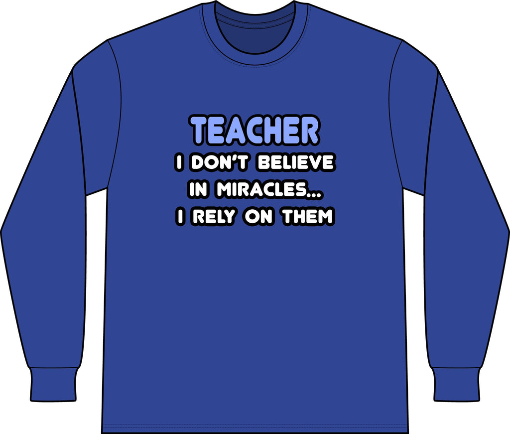 Miracles and Teachers - Unisex Long Sleeve T-Shirt