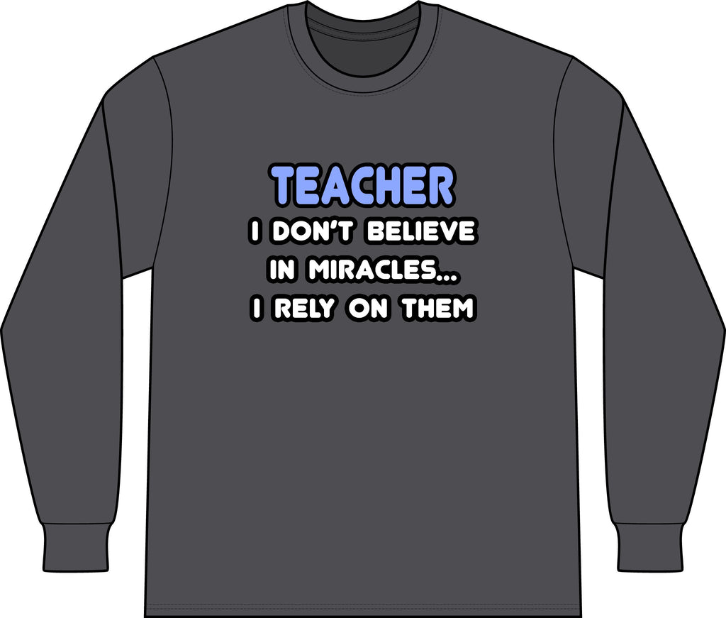 Miracles and Teachers - Unisex Long Sleeve T-Shirt