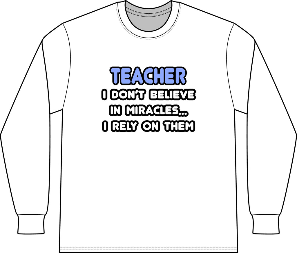 Miracles and Teachers - Unisex Long Sleeve T-Shirt